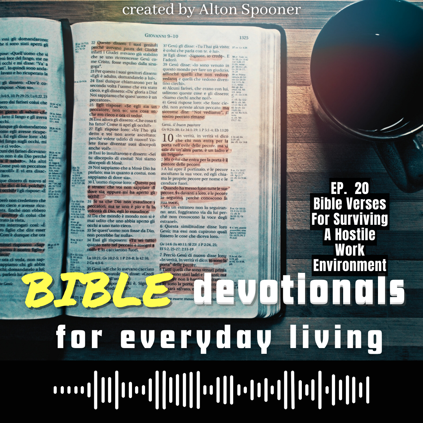 Three Bible Verses For Surviving A Hostile Work Environment  episode artwork