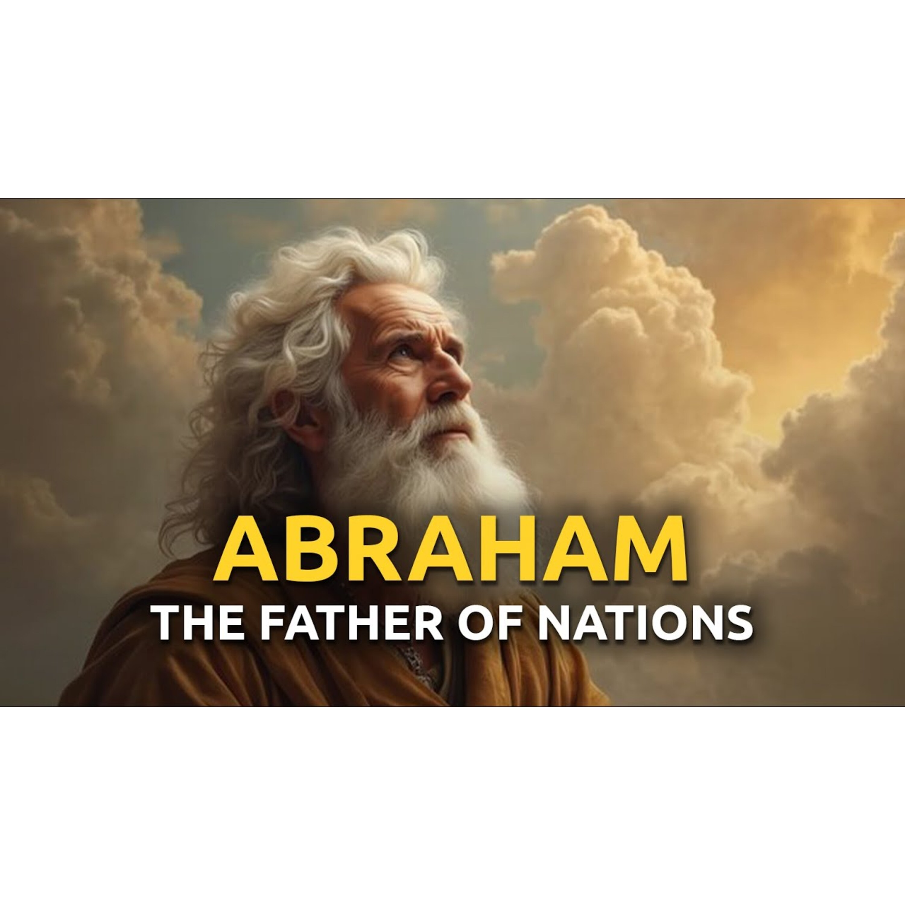 The Incredible Story of Abraham – The Father of Nations _ Bible Stories episode artwork