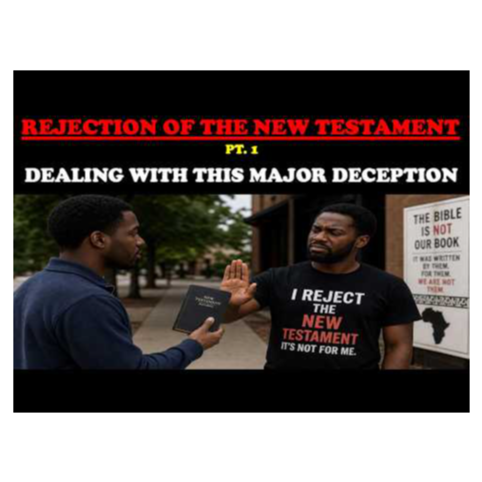 REJECTION OF THE NEW TESTAMENT_ DEALING WITH THIS MAJOR DECEPTION (PT. 1) episode artwork