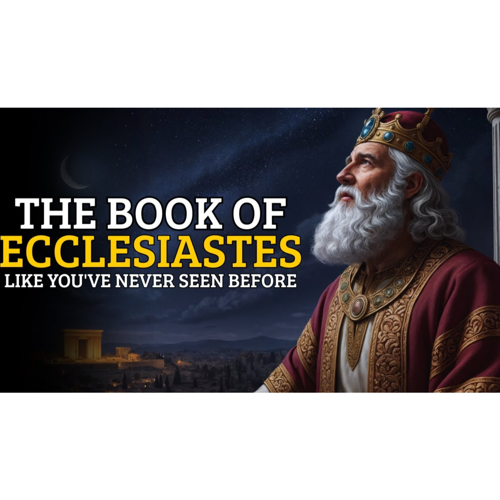 The Book of Ecclesiastes – How Does This Book Change Our Life episode artwork