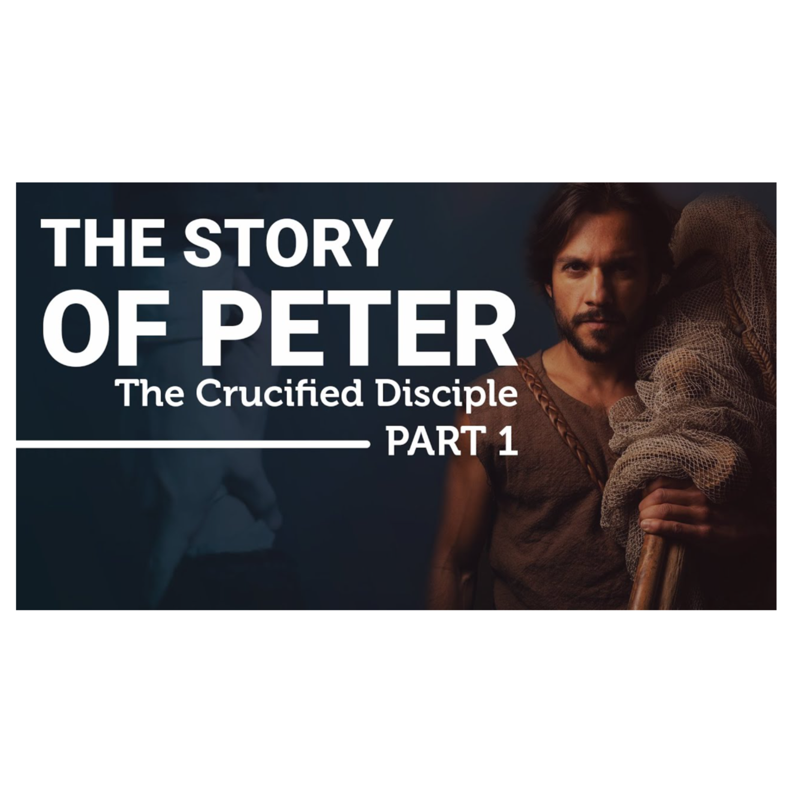 The Complete Story of the Apostle Peter_ The Crucified Disciple episode artwork