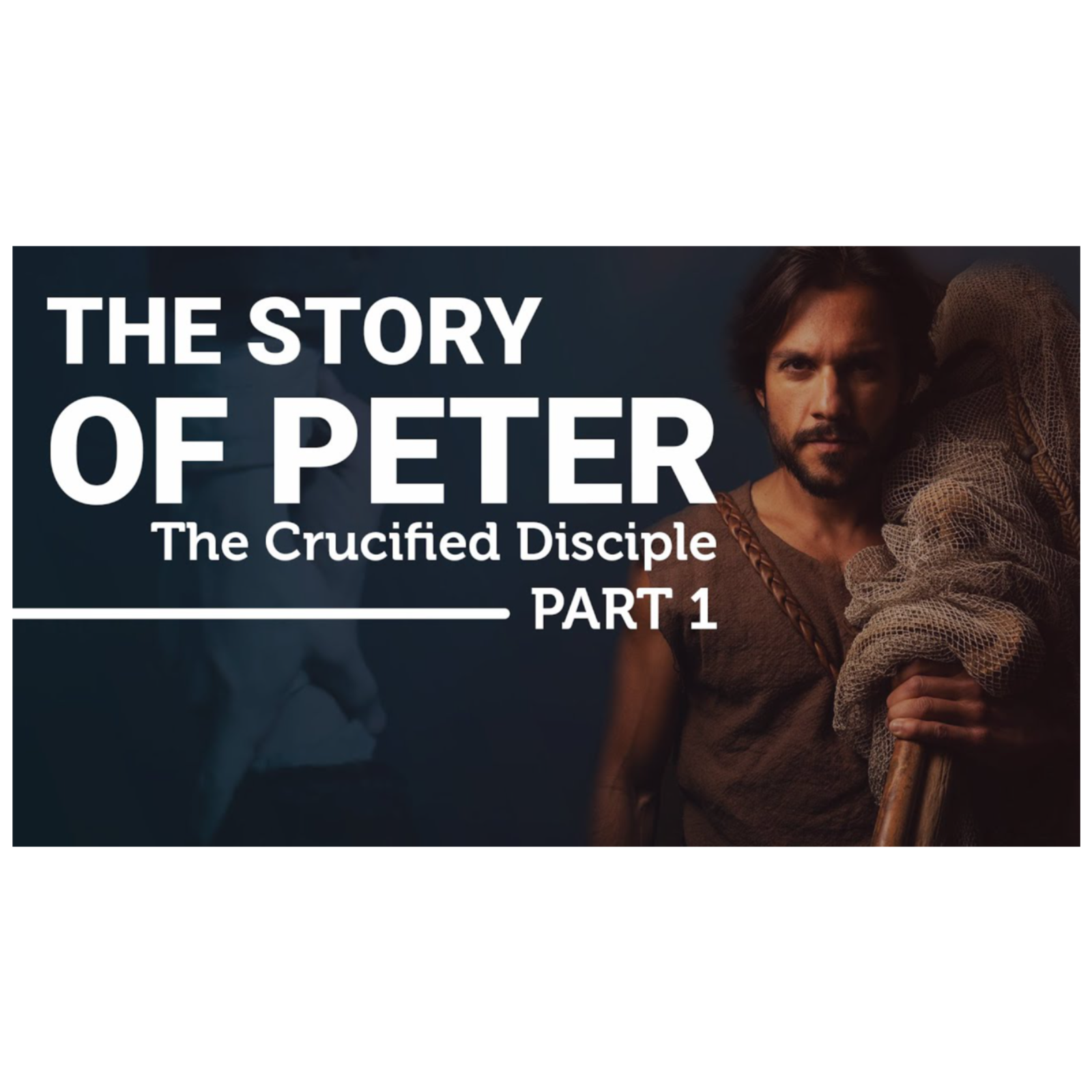 The Complete Story of the Apostle Peter_ The Crucified Disciple episode artwork