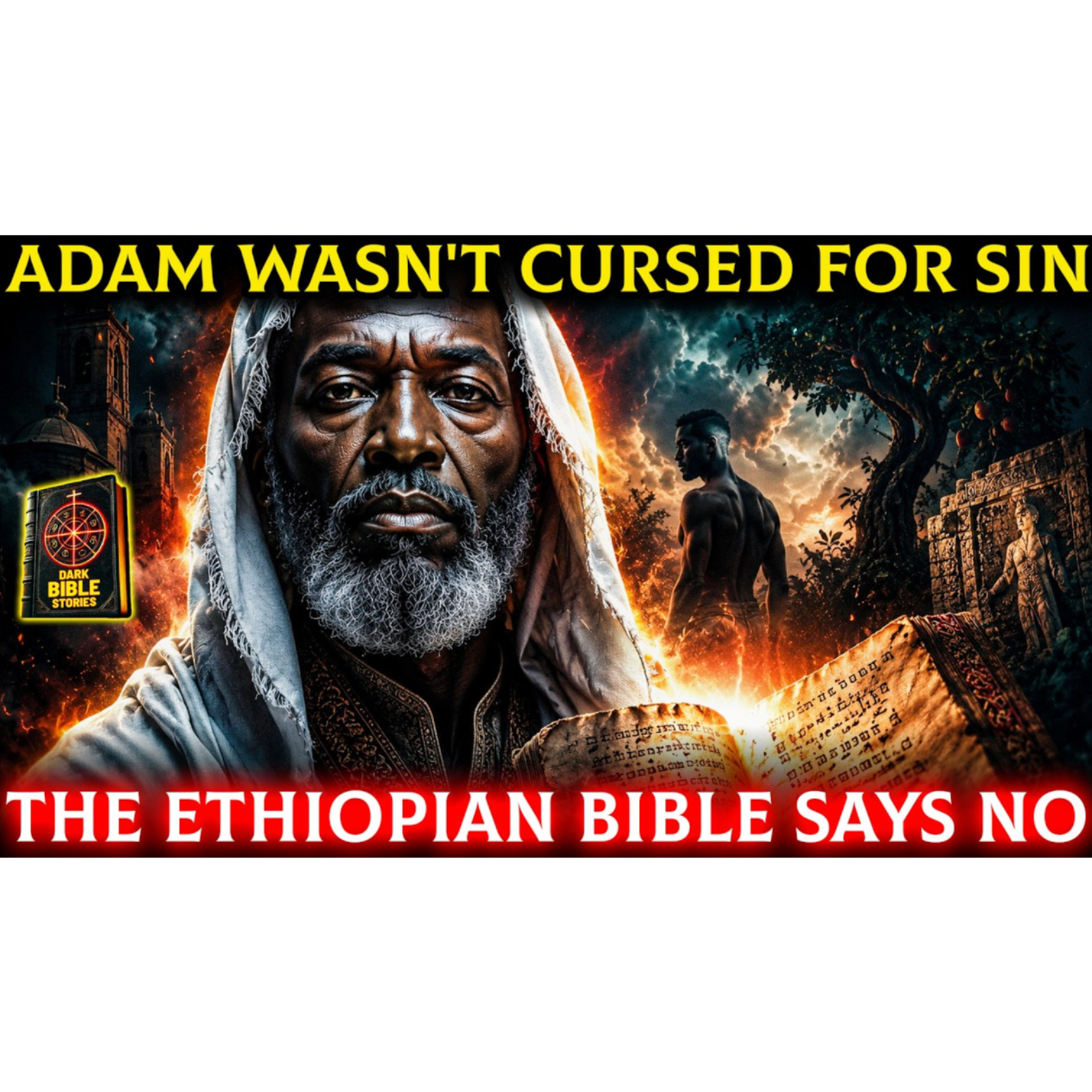 Adam Wasn_t Cursed for Sin The Ethiopian Bible Says NO (And the Church Hid It) episode artwork