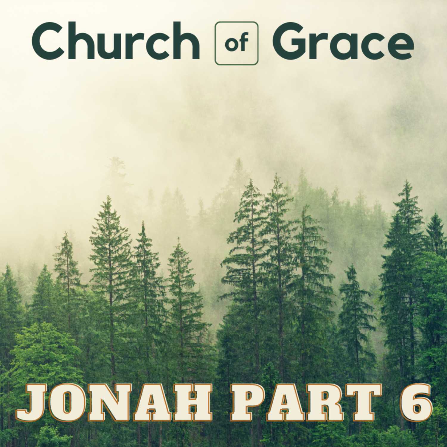 Jonah Part 6