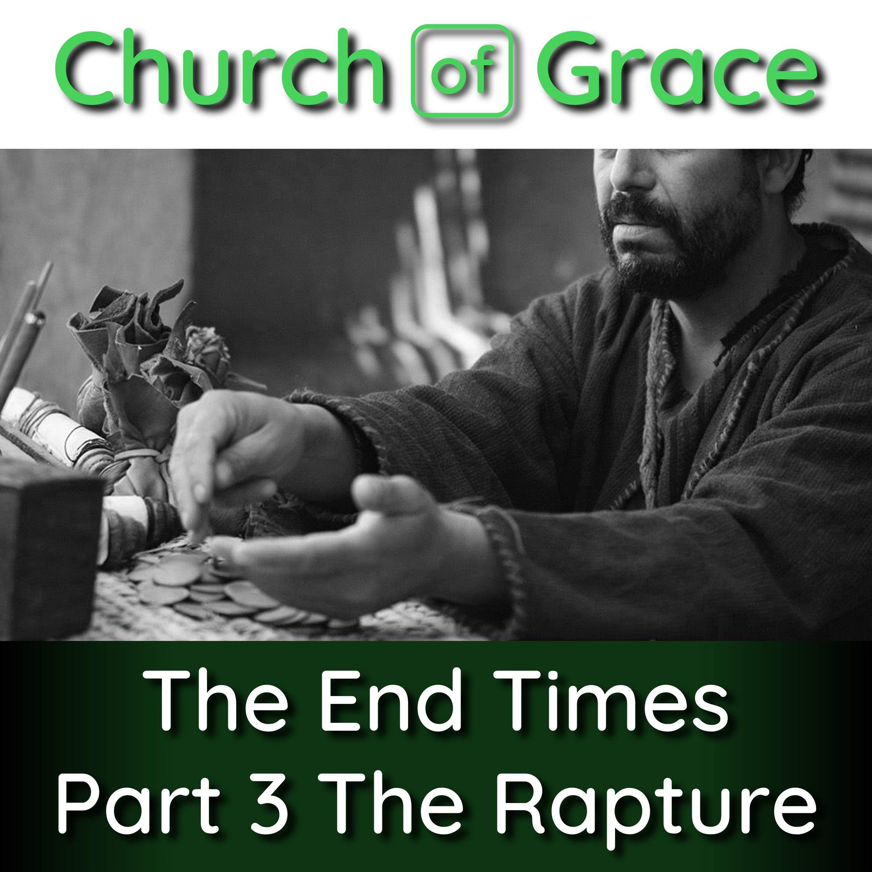 The End Times Part 3, The Rapture (1)