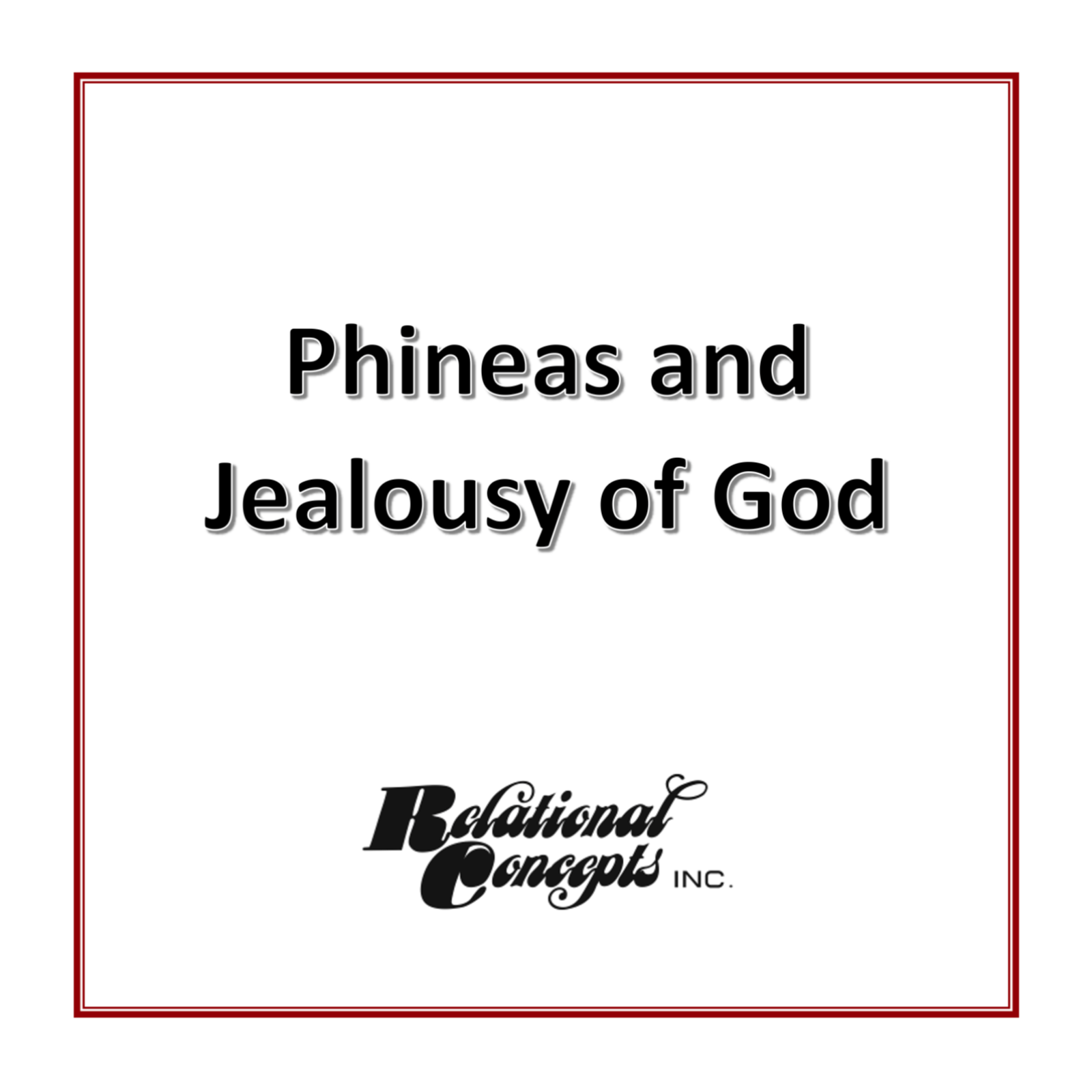 Phineas and Jealousy of God