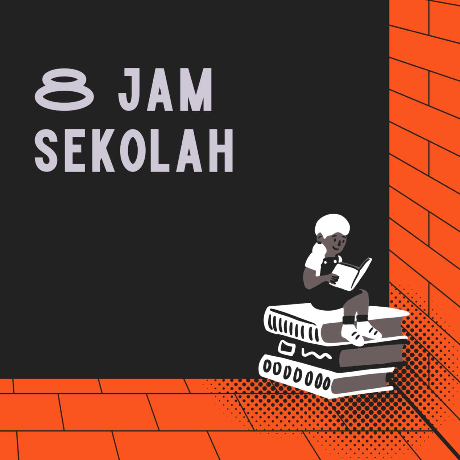 8 jam sekolah