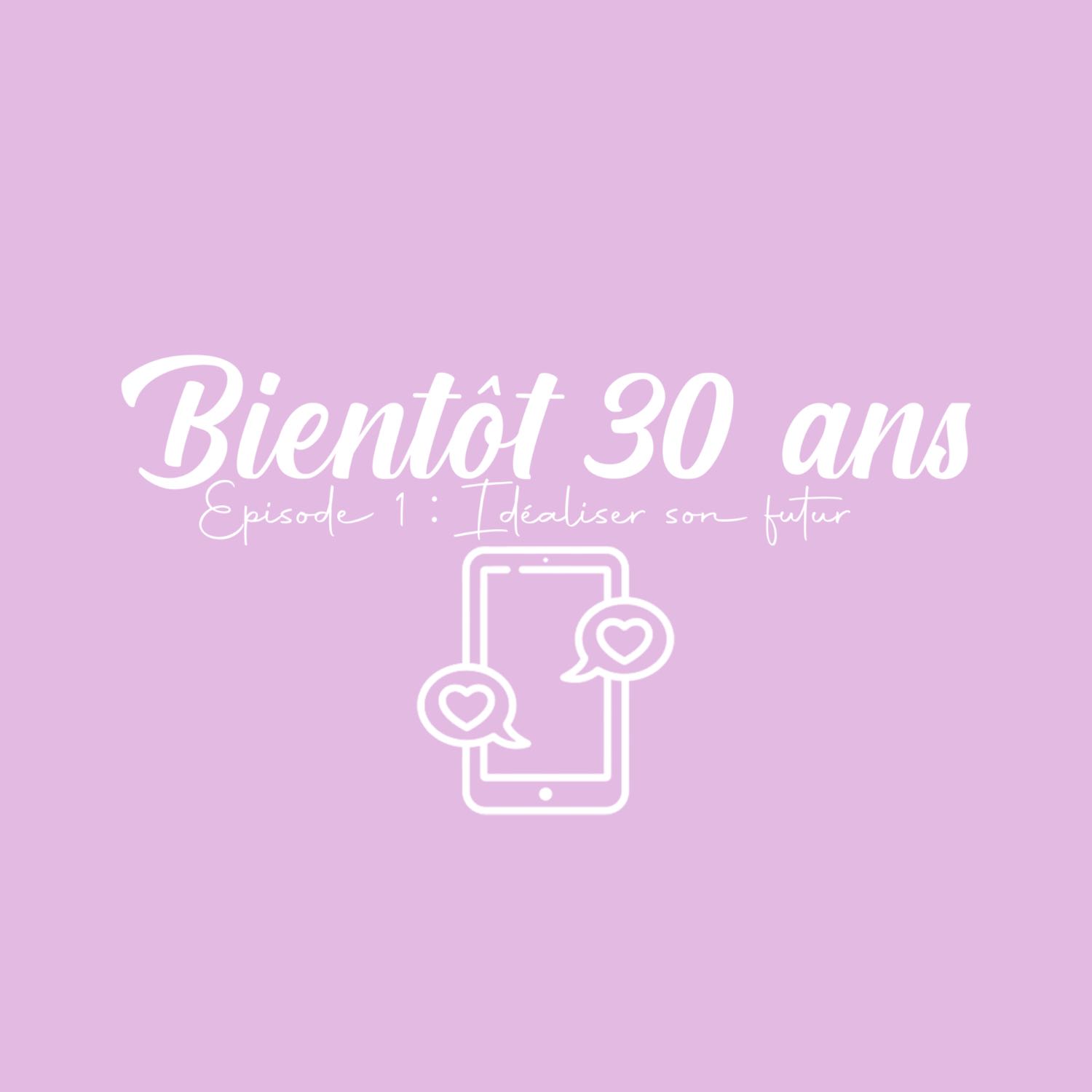 BTA : Episode 1 - Idéaliser son futur