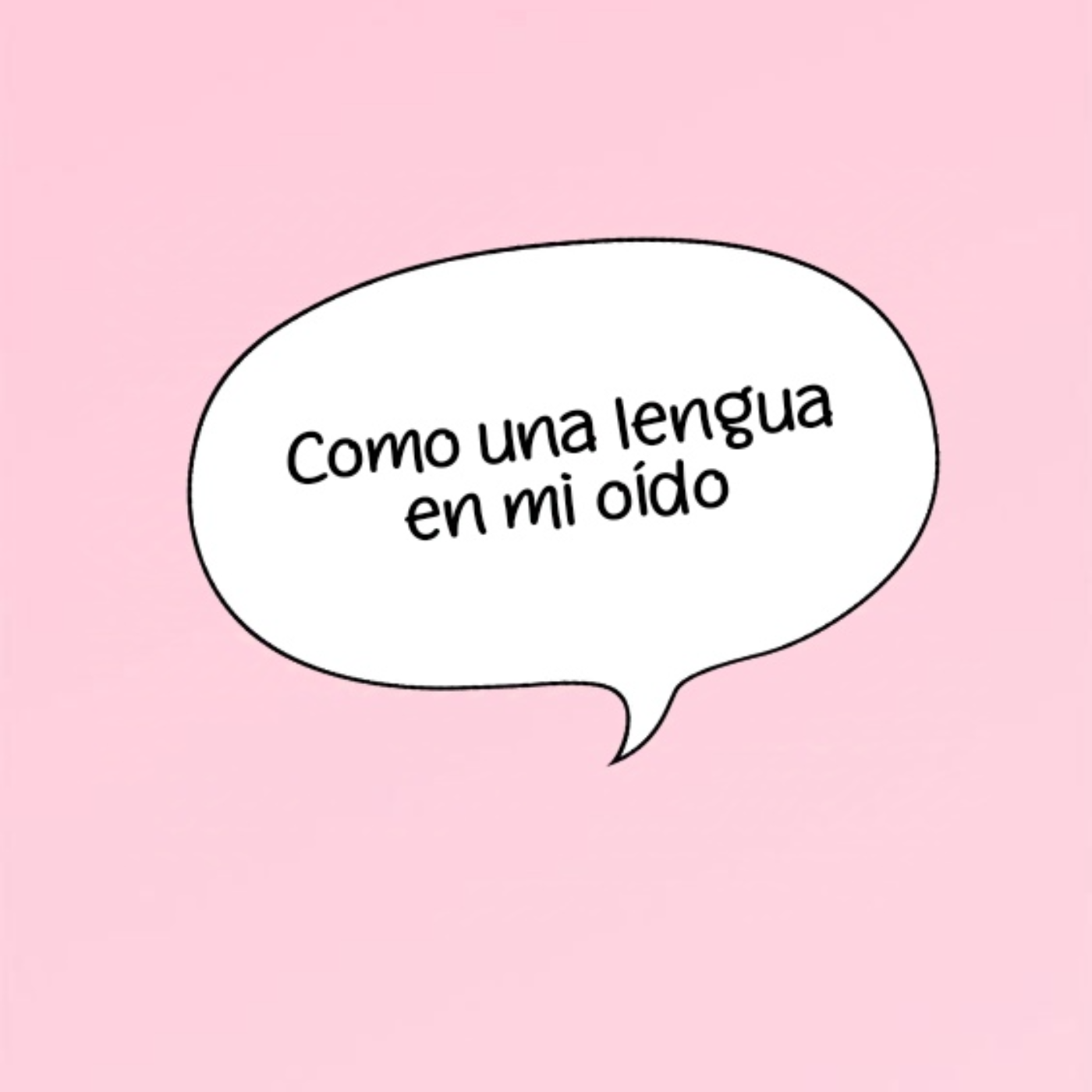 Como Una Lengua En Mi Oído 