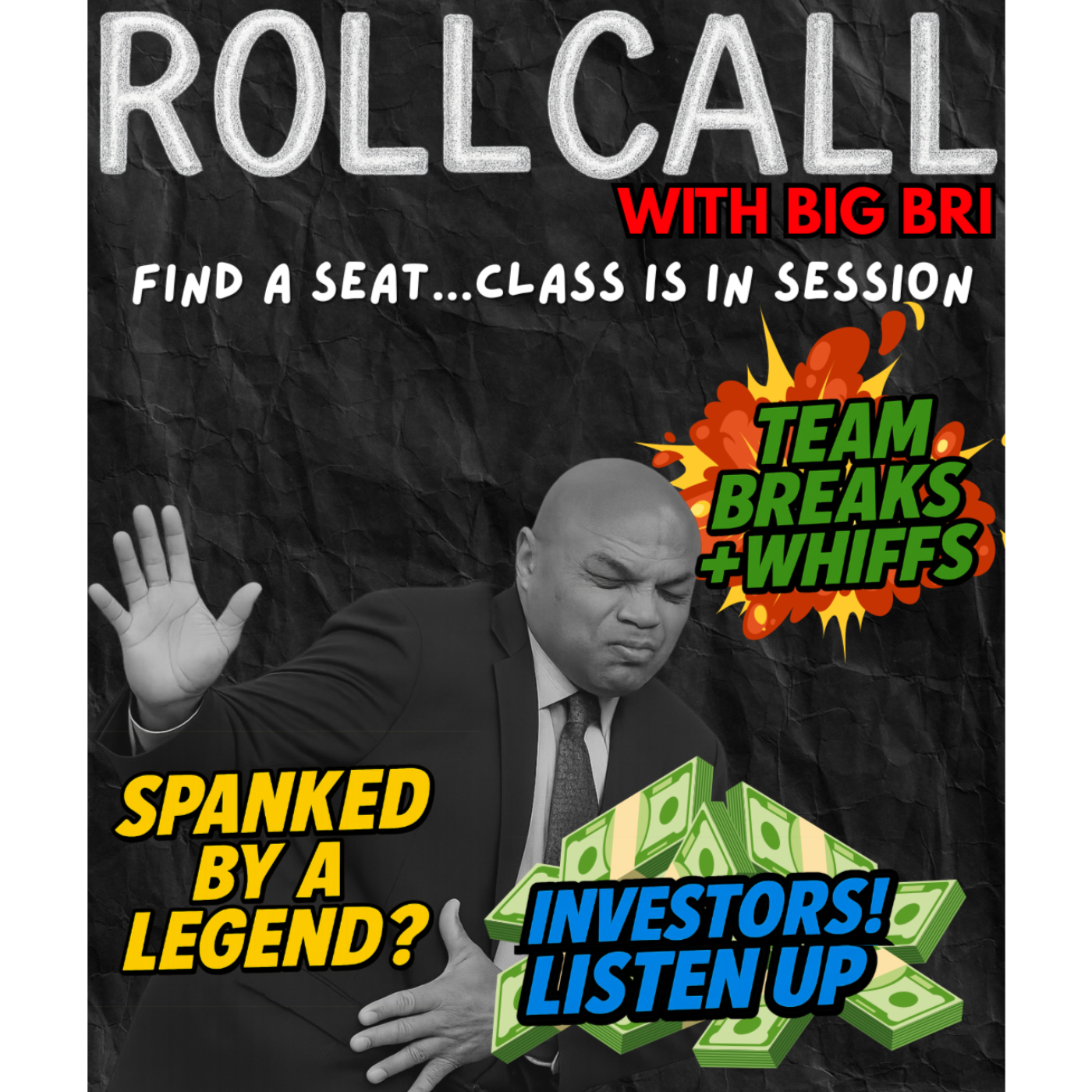 ROLL CALL: Investors + Team Break Whiffs + Spanked by a Legend?! episode artwork