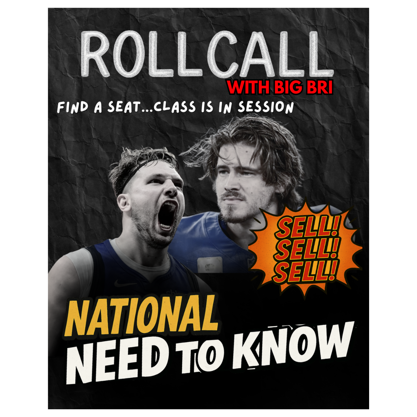 ROLL CALL: SELL! SELL! SELL! + NATIONAL NEED TO KNOW episode artwork