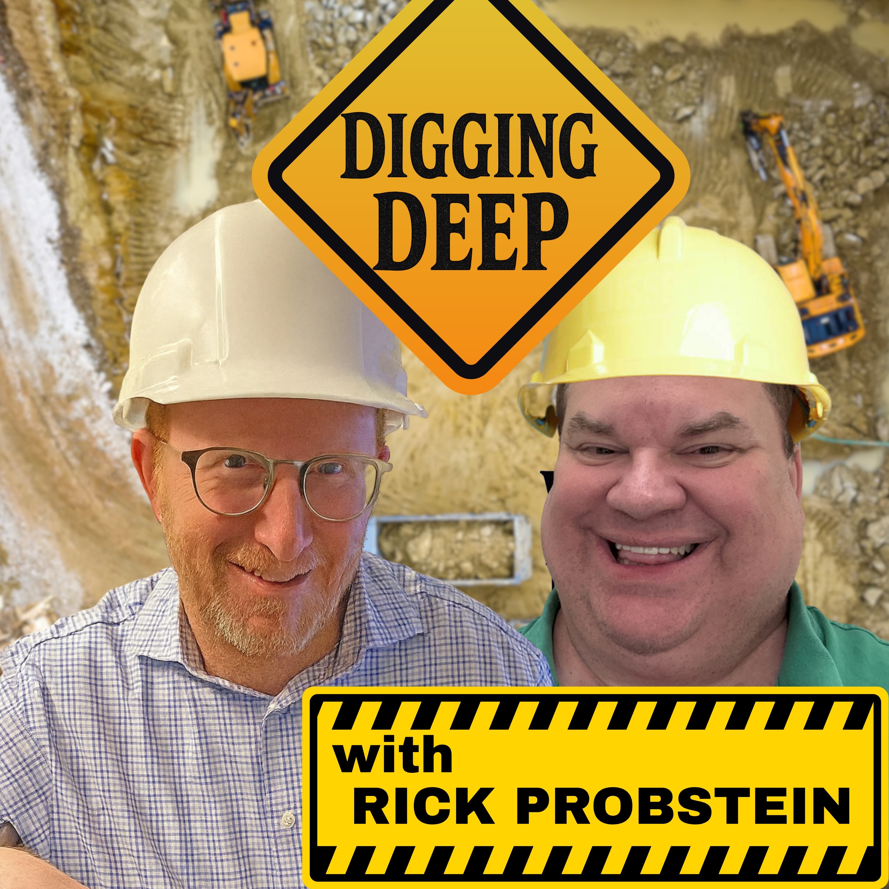 DIGGING DEEP WITH RICK PROBSTEIN episode artwork