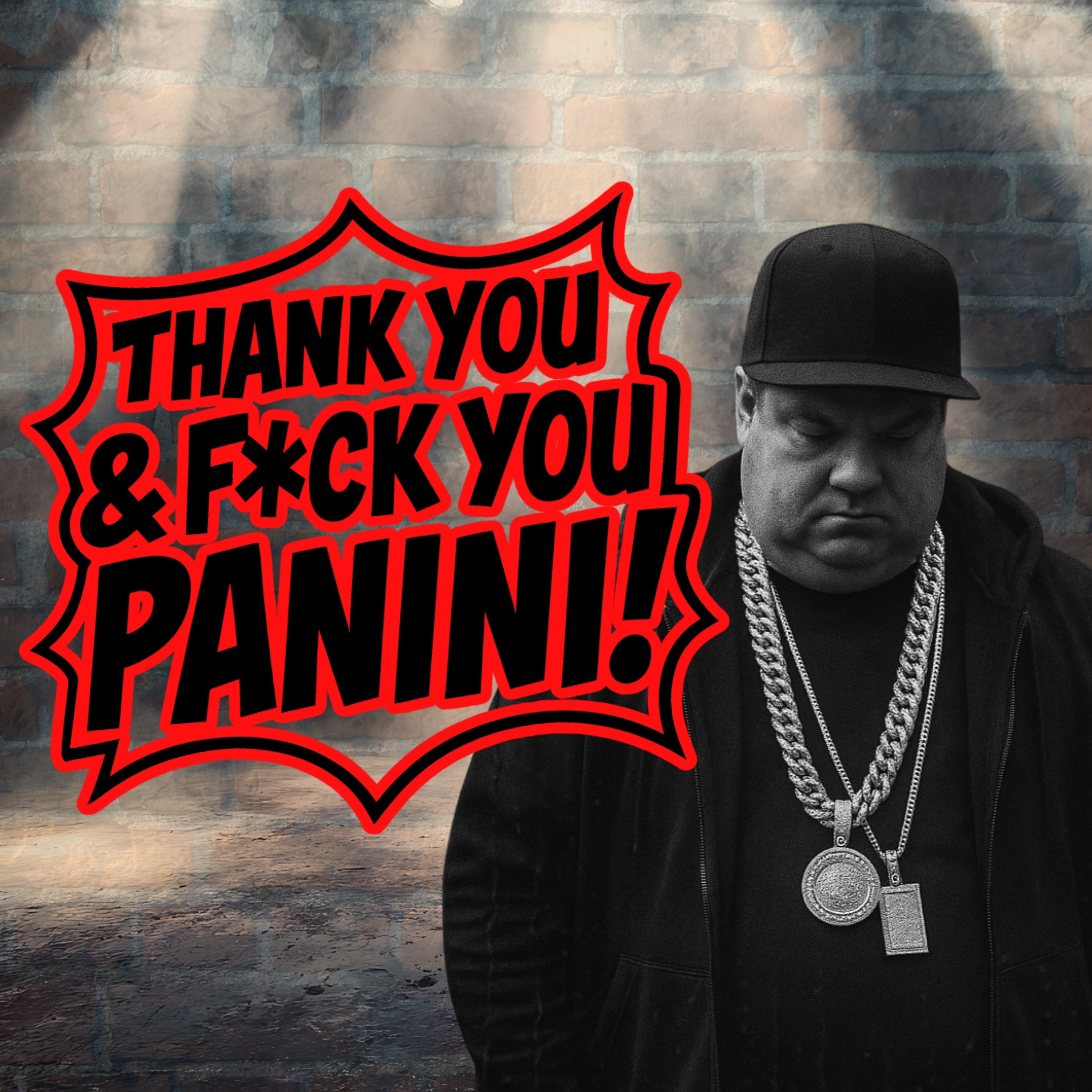 THANK YOU & F*CK YOU, PANINI! episode artwork