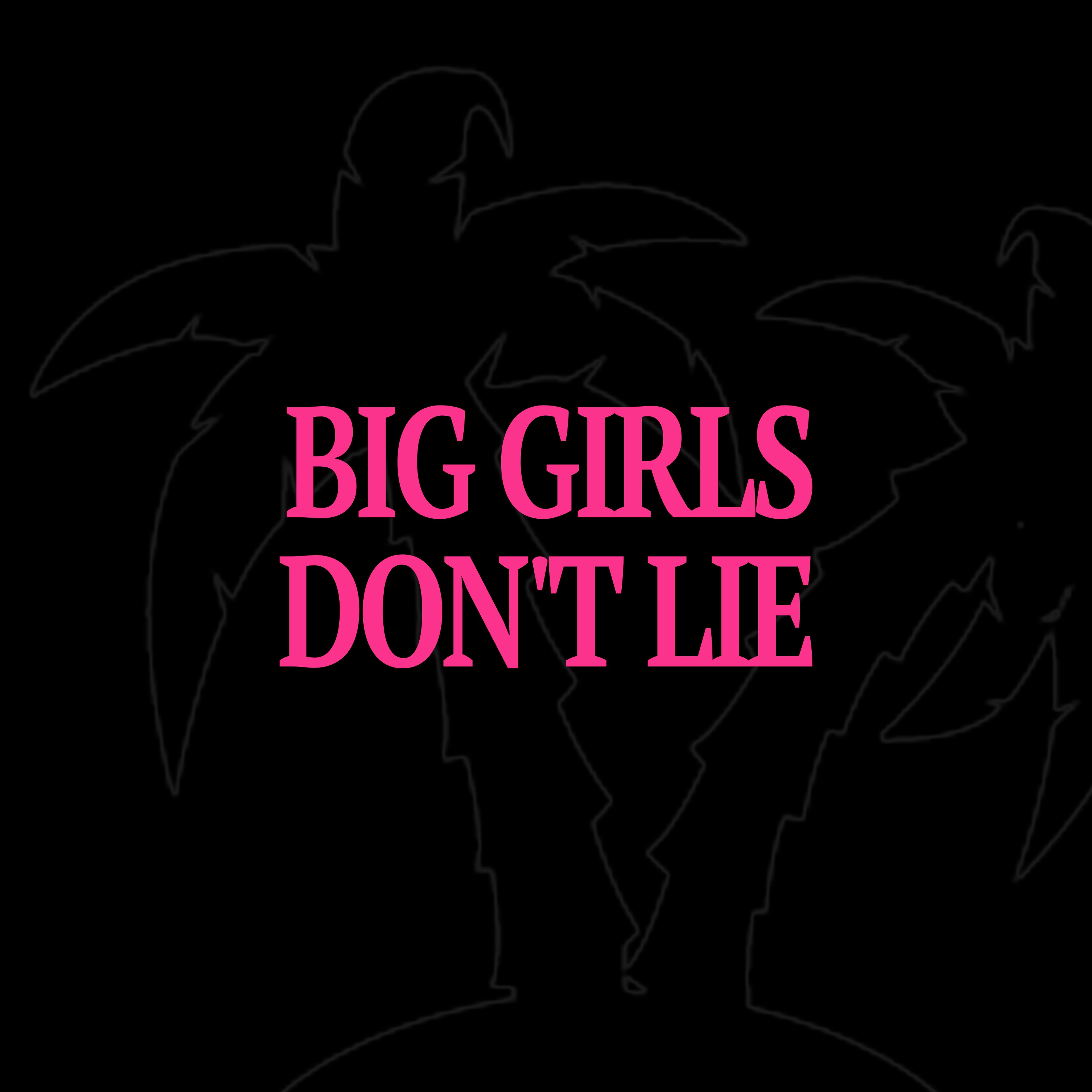 Big Girls Don't Lie podcast artwork