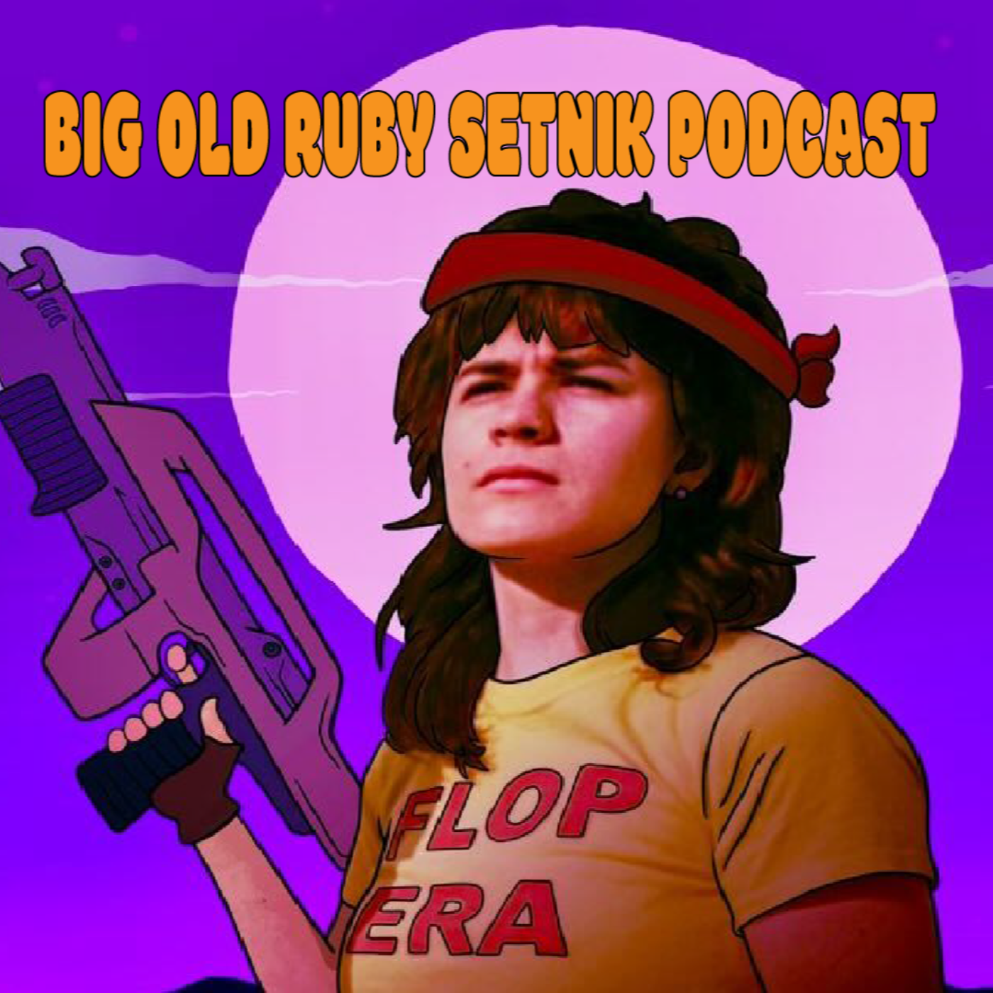 BIG OLD RUBY SETNIK PODCAST podcast artwork
