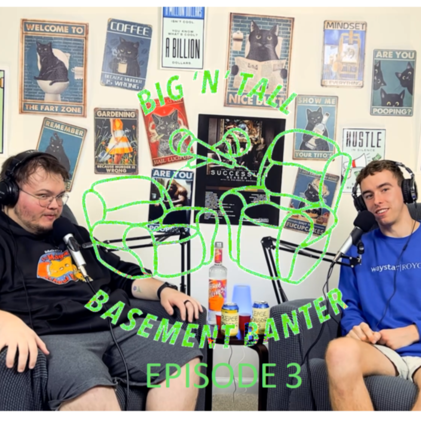 Big and Tall Basement Banter