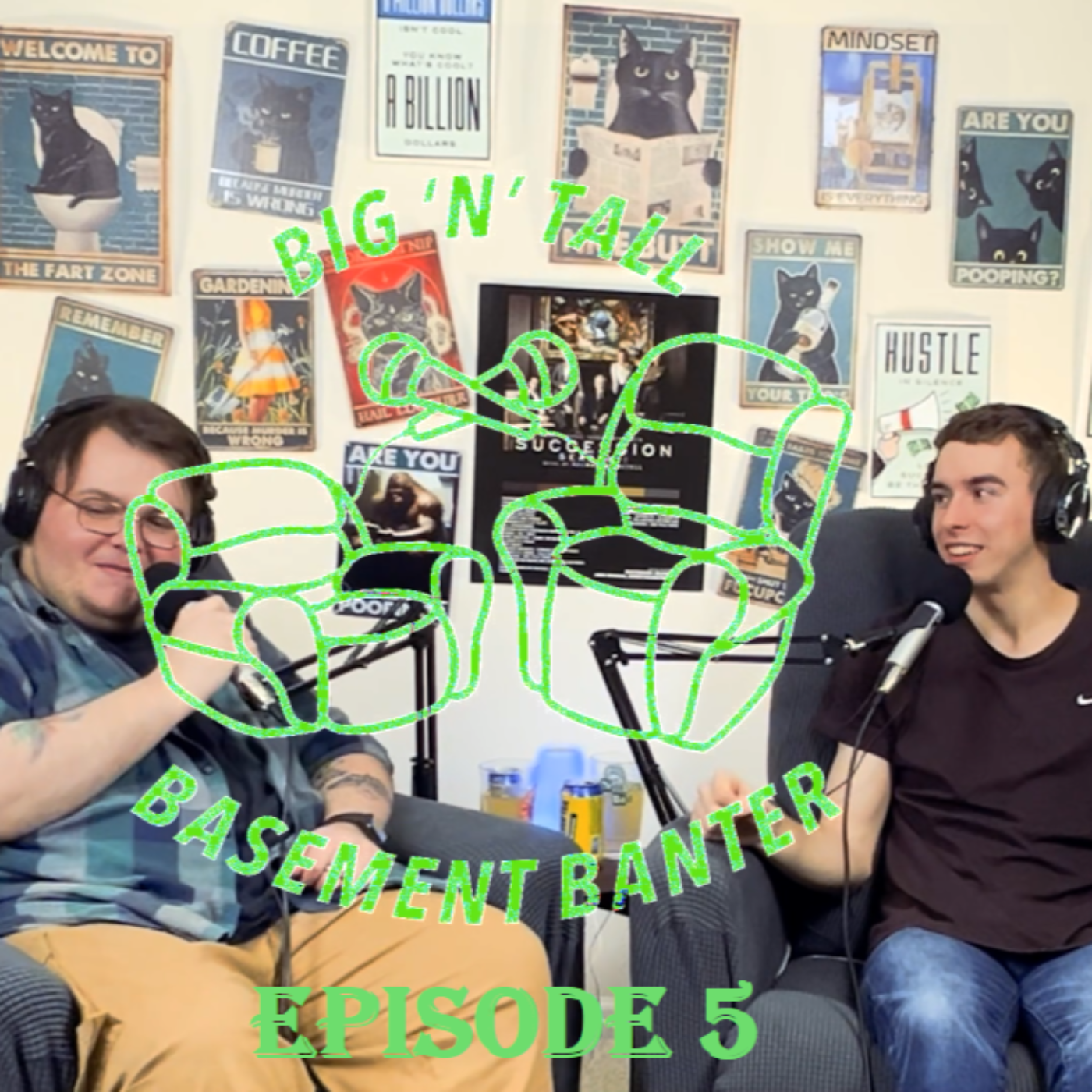 Big and Tall Basement Banter
