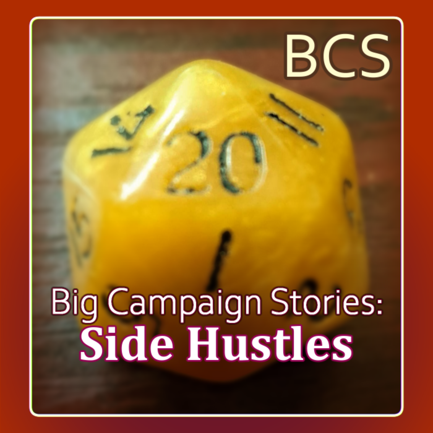 Side Hustles: Clash of Campaigns part 1 episode artwork