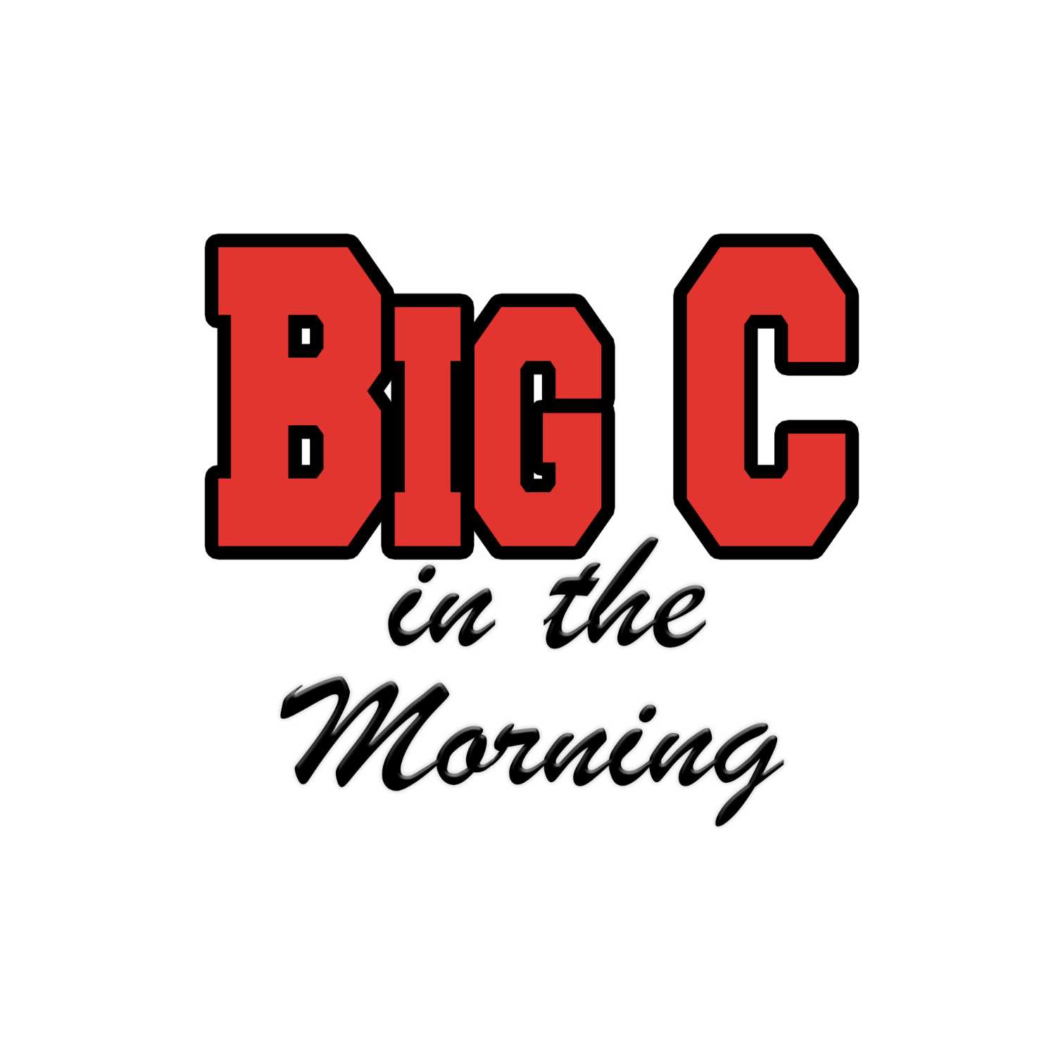 Big C in the Morning
