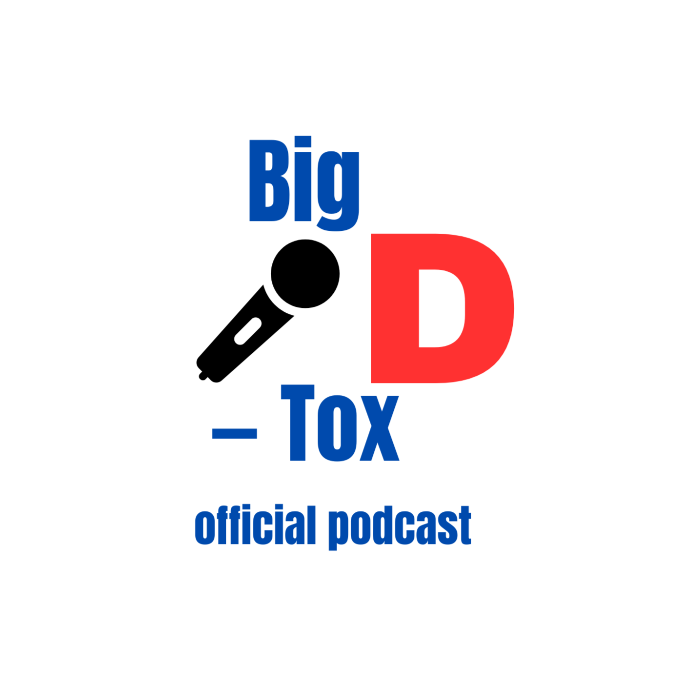 BigD-tox Episode 5 "Step One" episode artwork