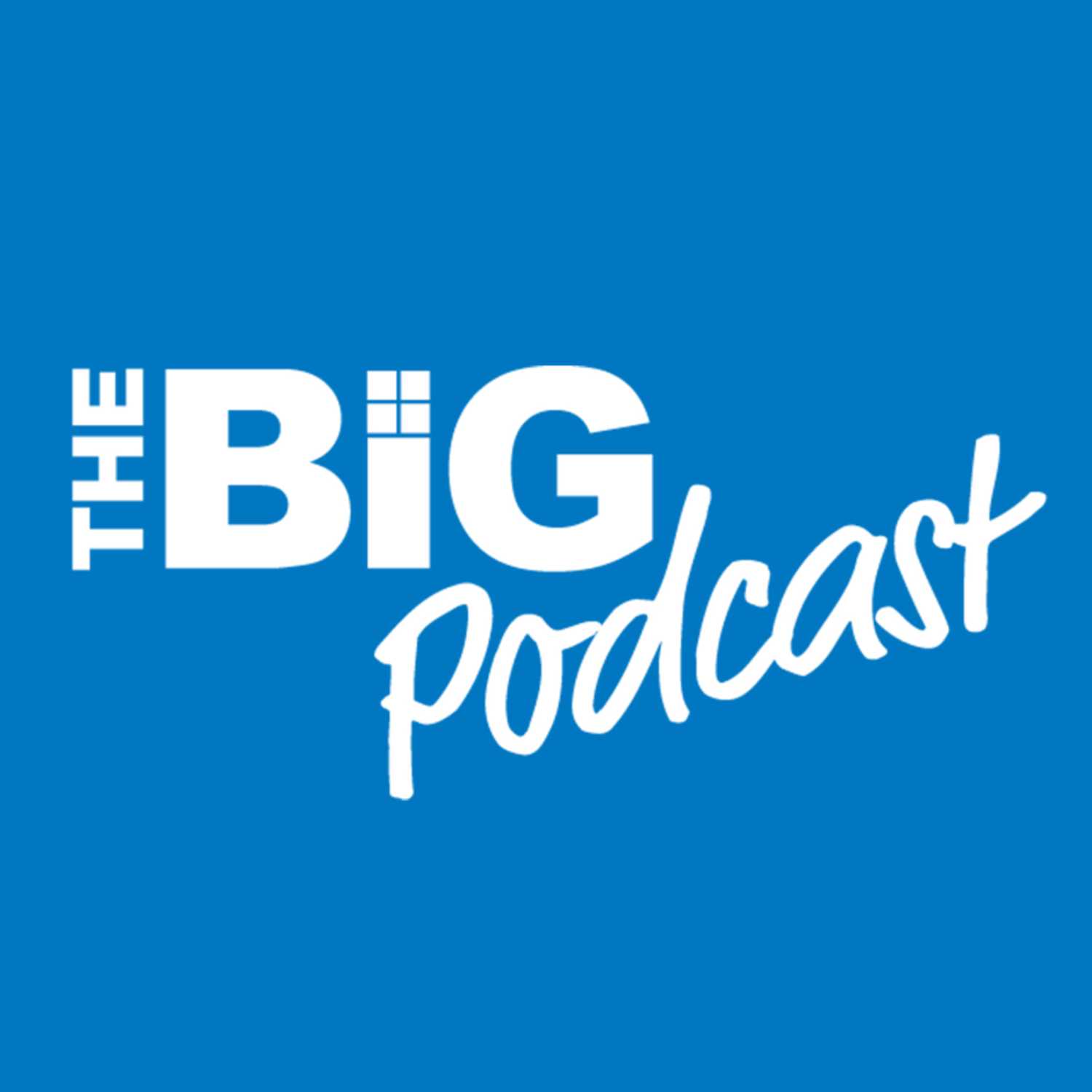 The BiG Podcast