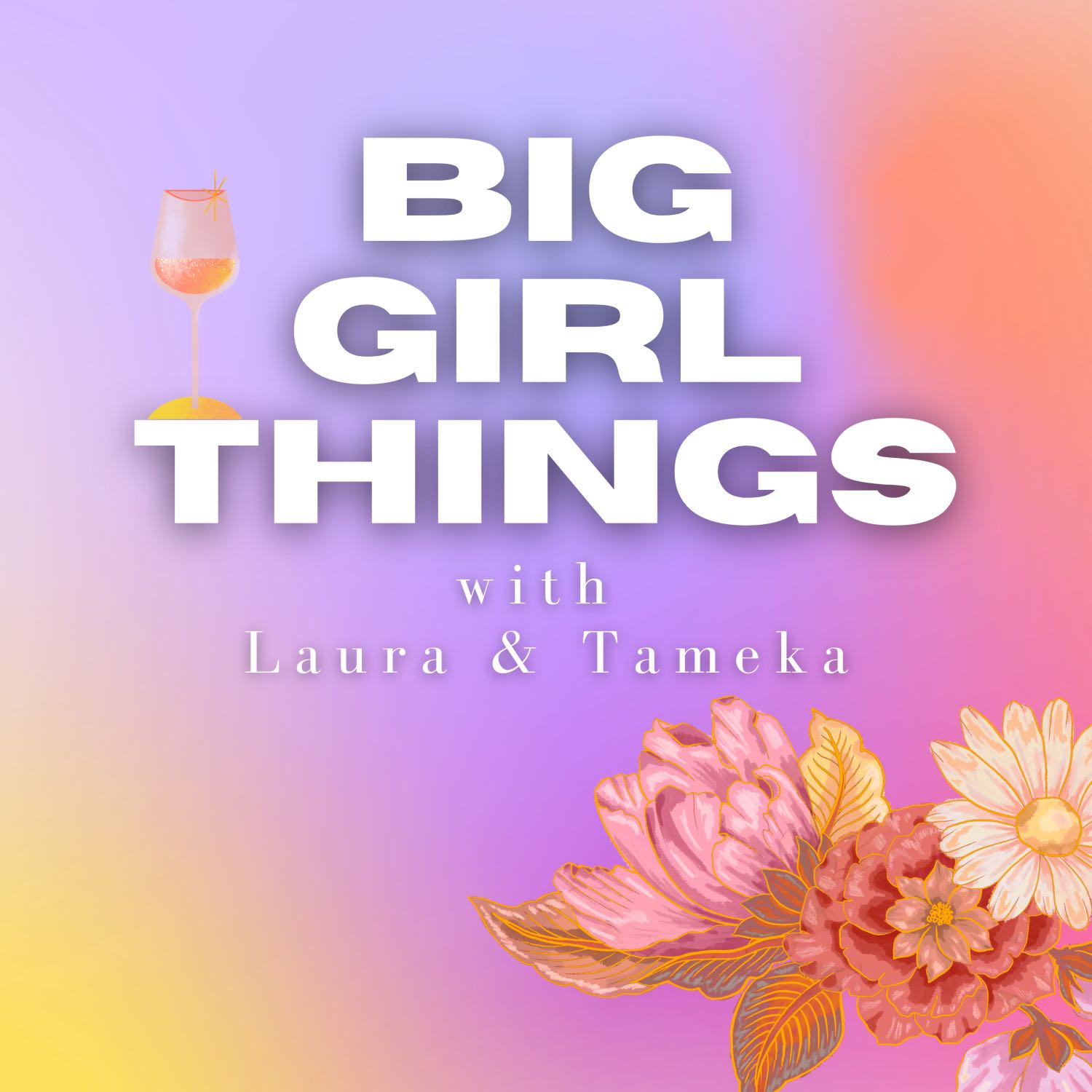 Big Girl Things Podcast