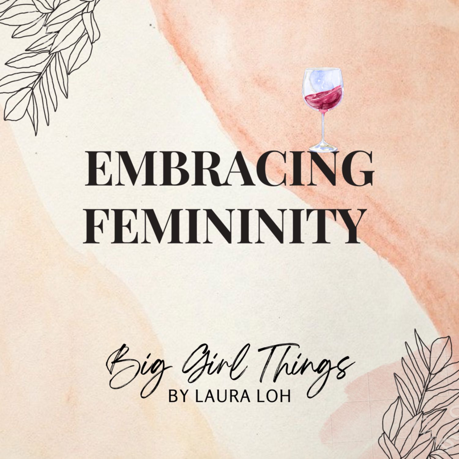Big Girl Things Podcast