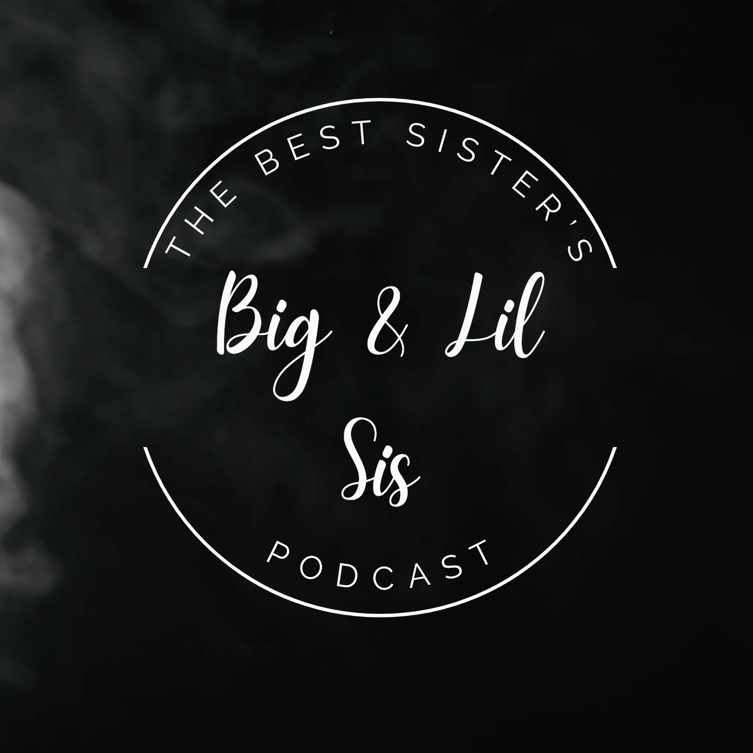 Big & Lil Sis