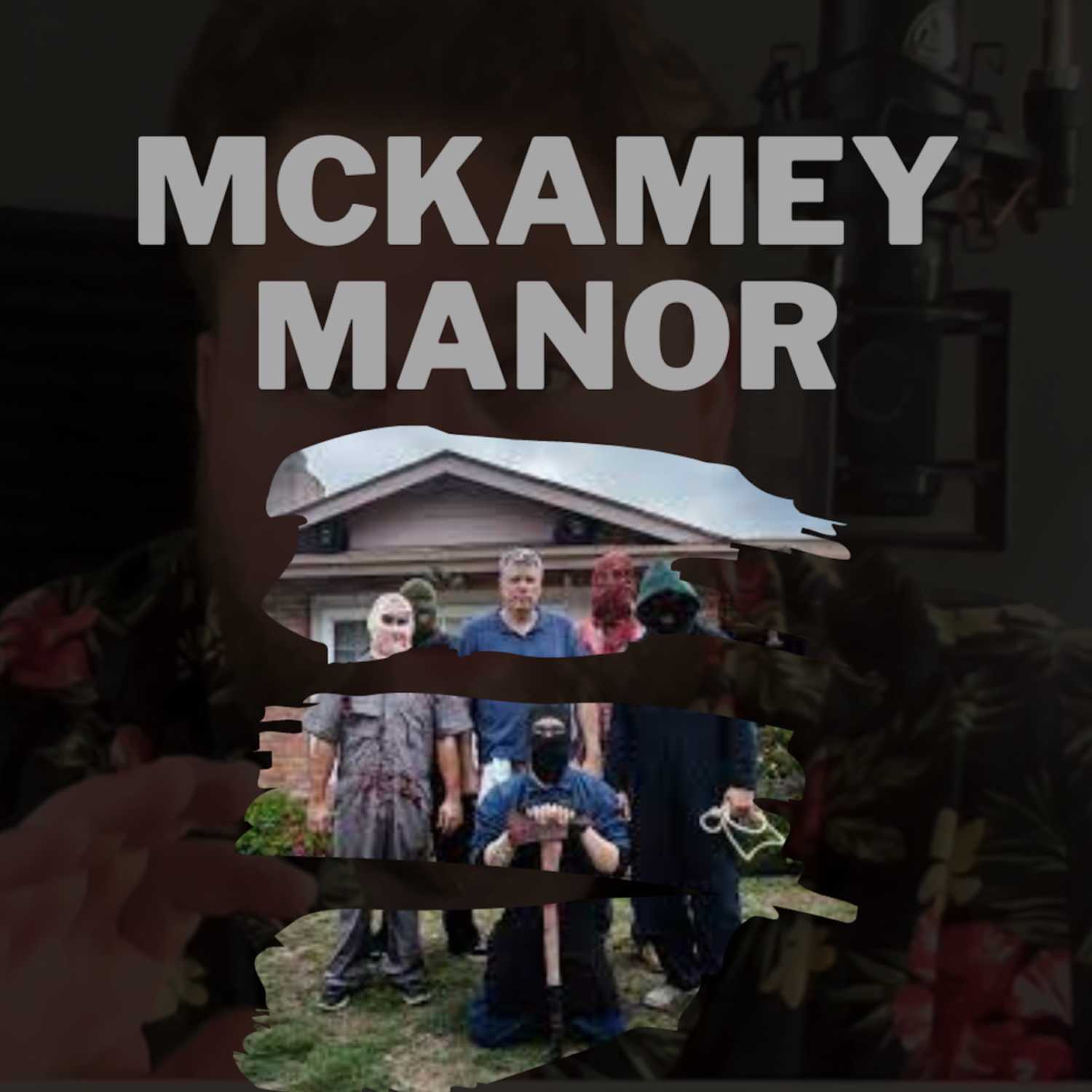 Mckamey Manor