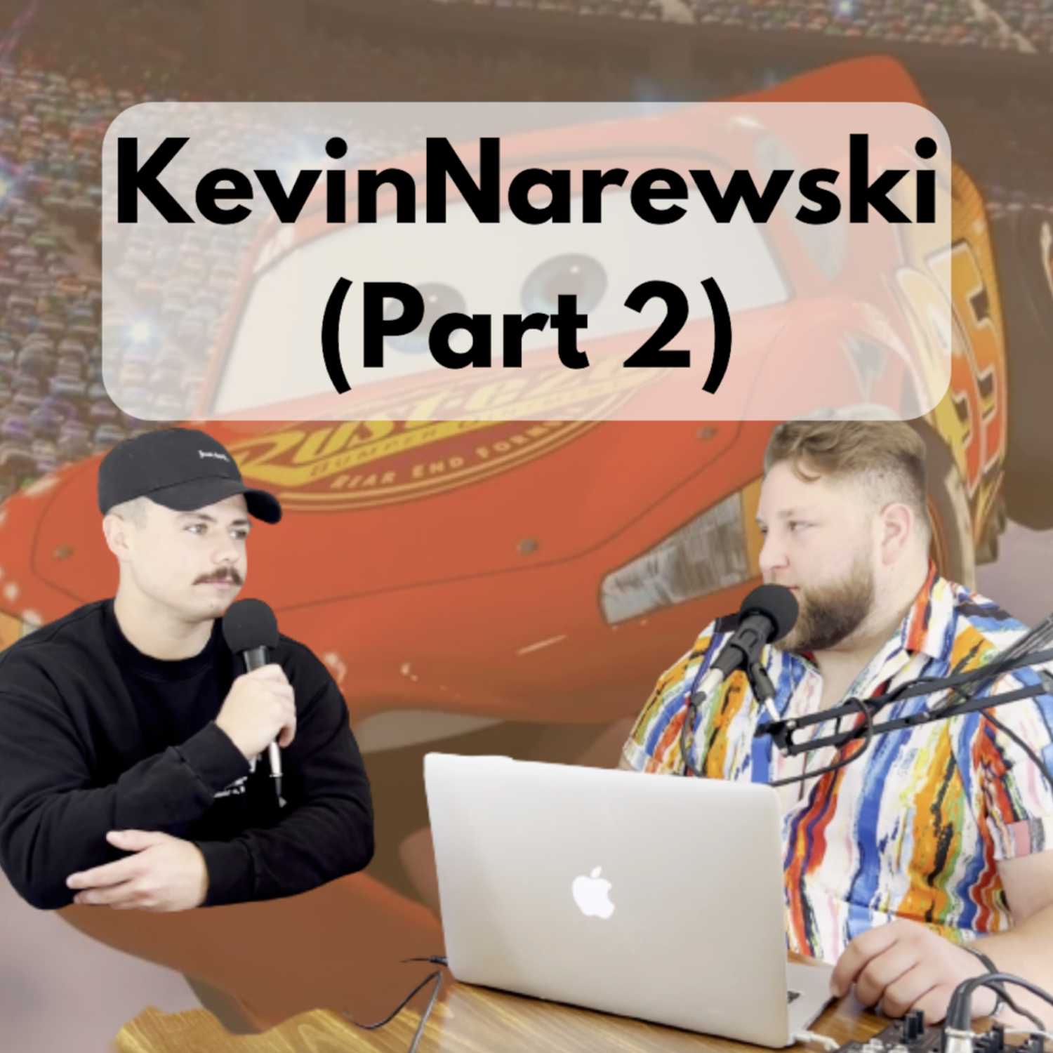 Kevin Narewski (Part 2)