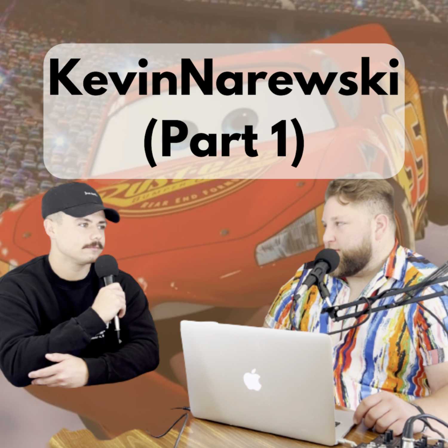 Kevin Narewski (Part 1)