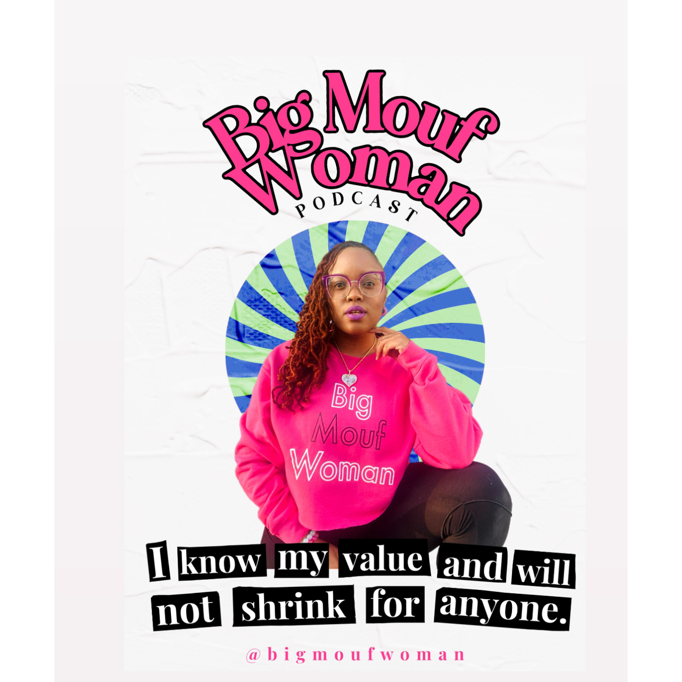 Big Mouf Woman podcast artwork