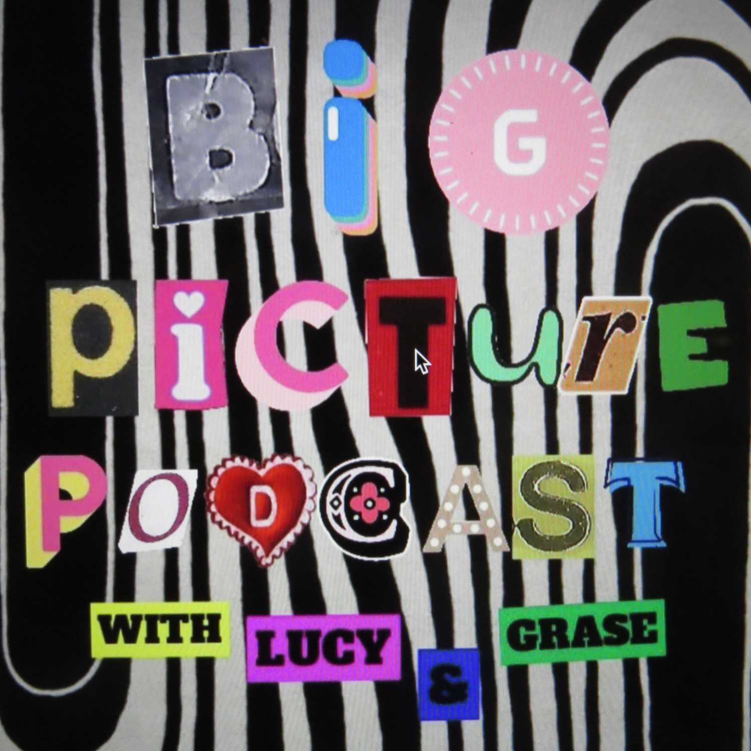 Big Picture Podcast
