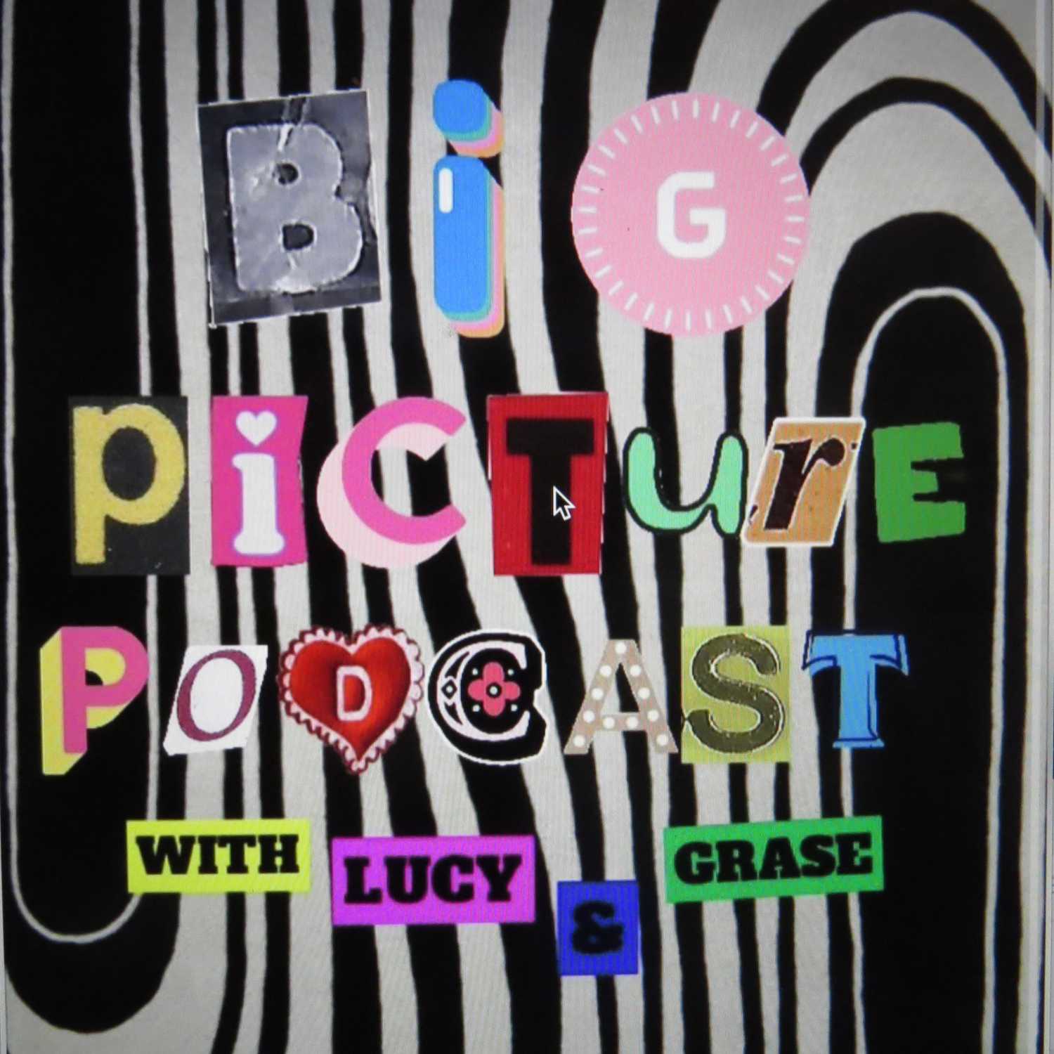 Big Picture Podcast