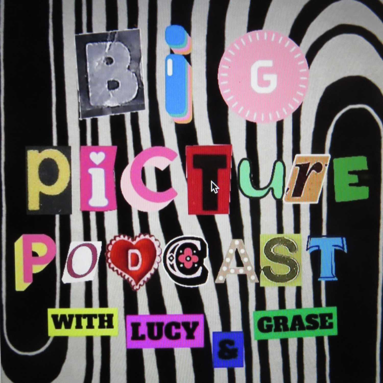 Big Picture Podcast
