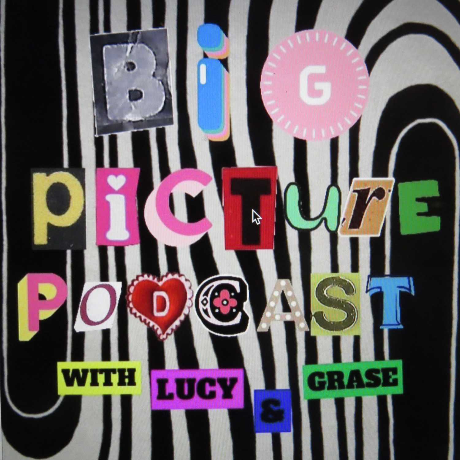 Big Picture Podcast