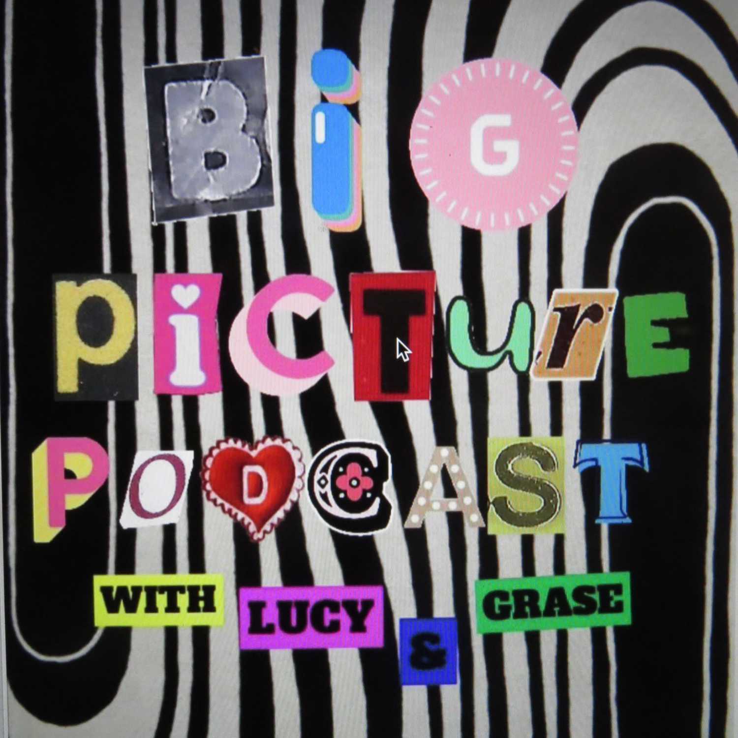 Big Picture Podcast