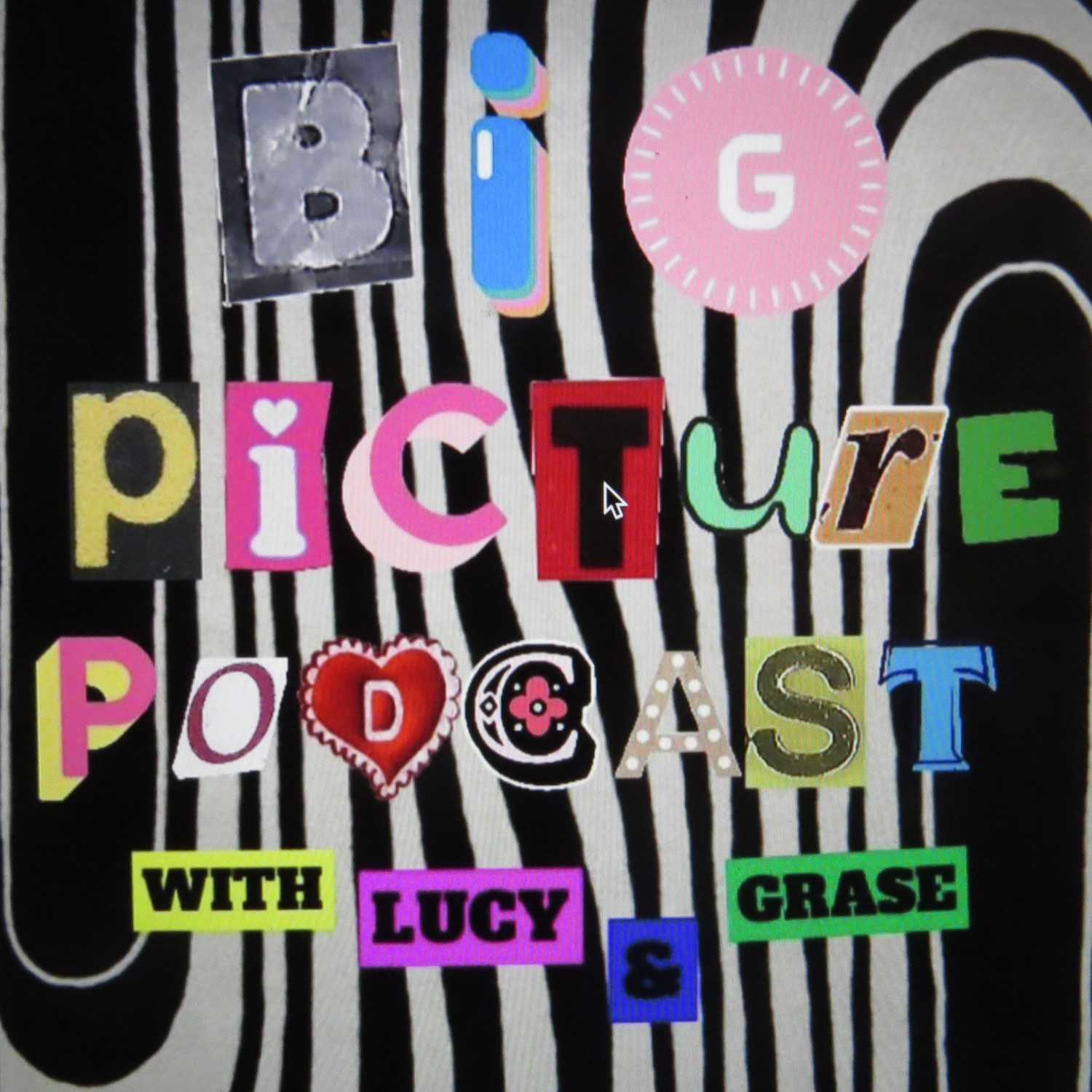 Big Picture Podcast