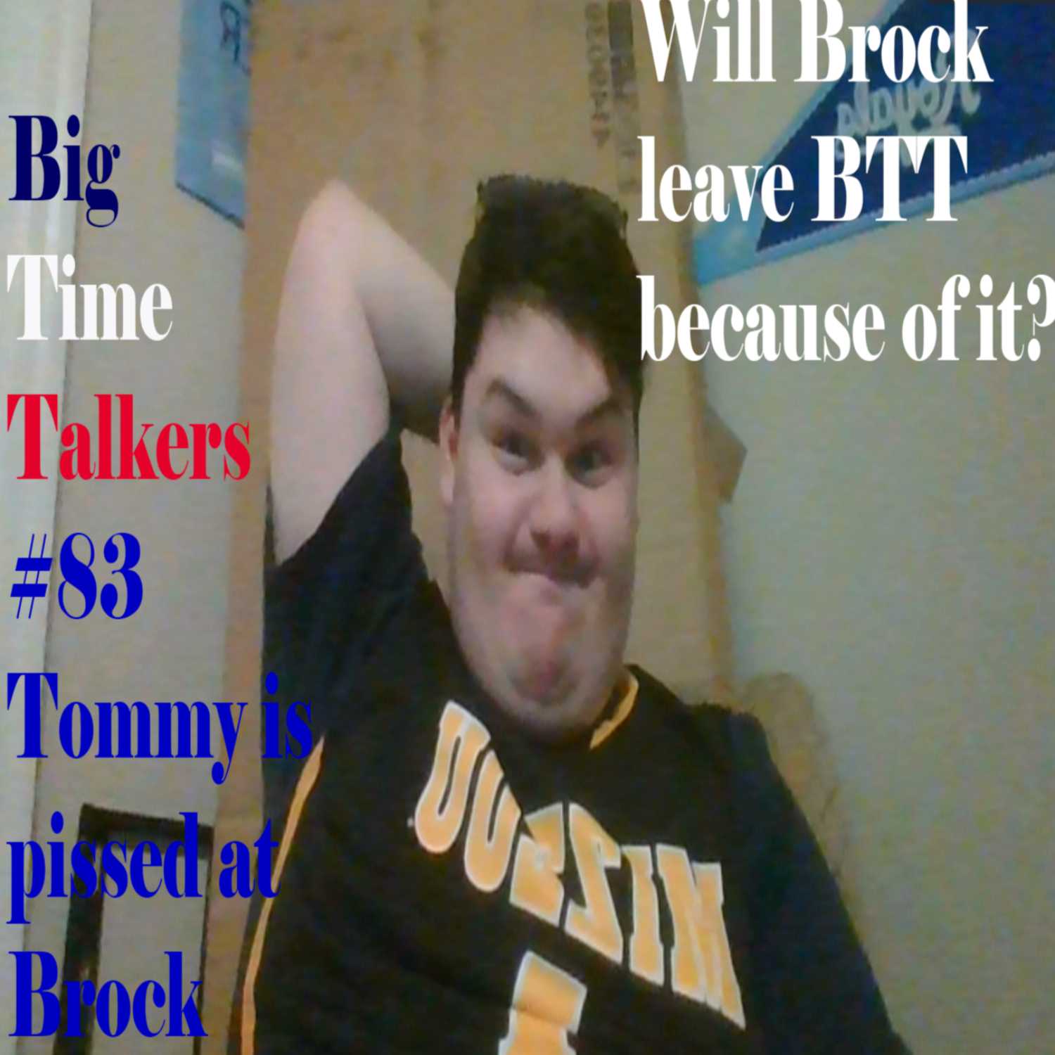 Big Time Talkers #83 February 15th 2023