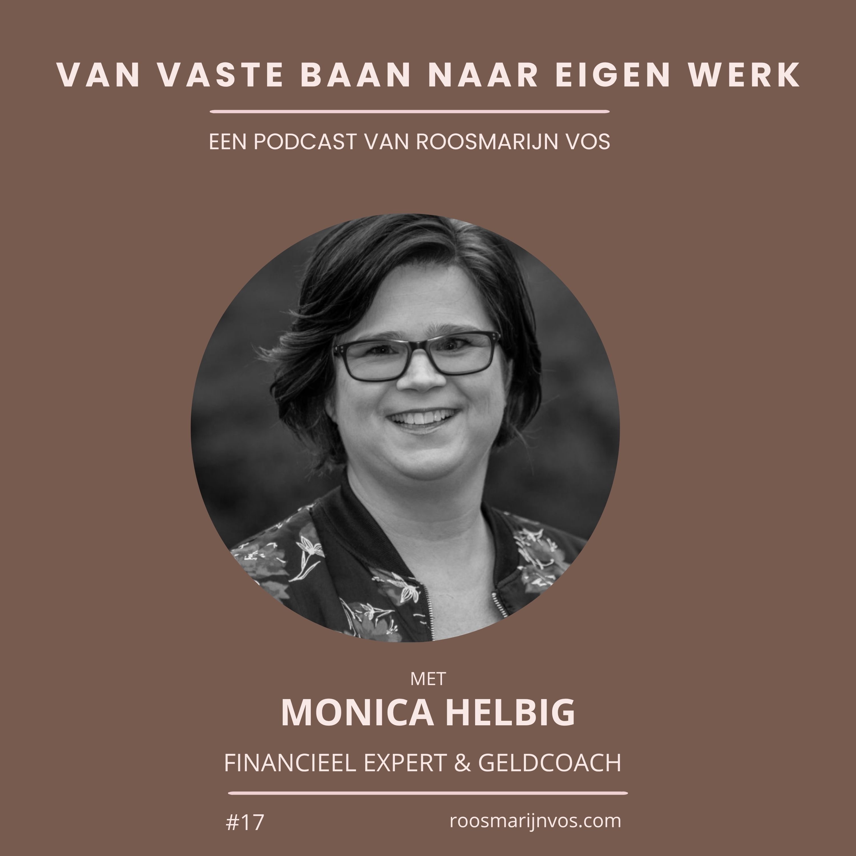 Geld & Mindset – Meer rust en vrijheid in je werk & leven | met Monica Helbig