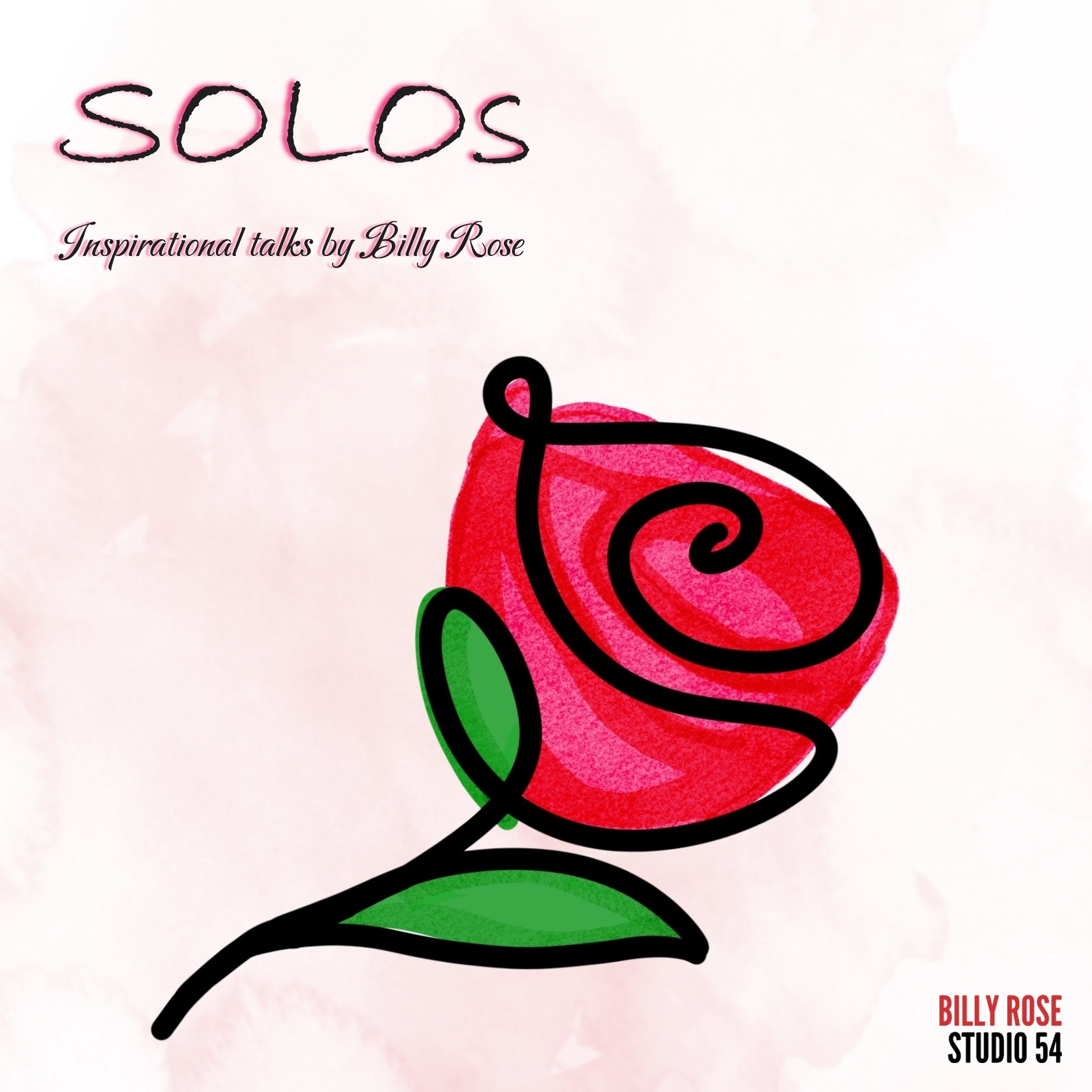 SOLOs - talks from Billy Rose