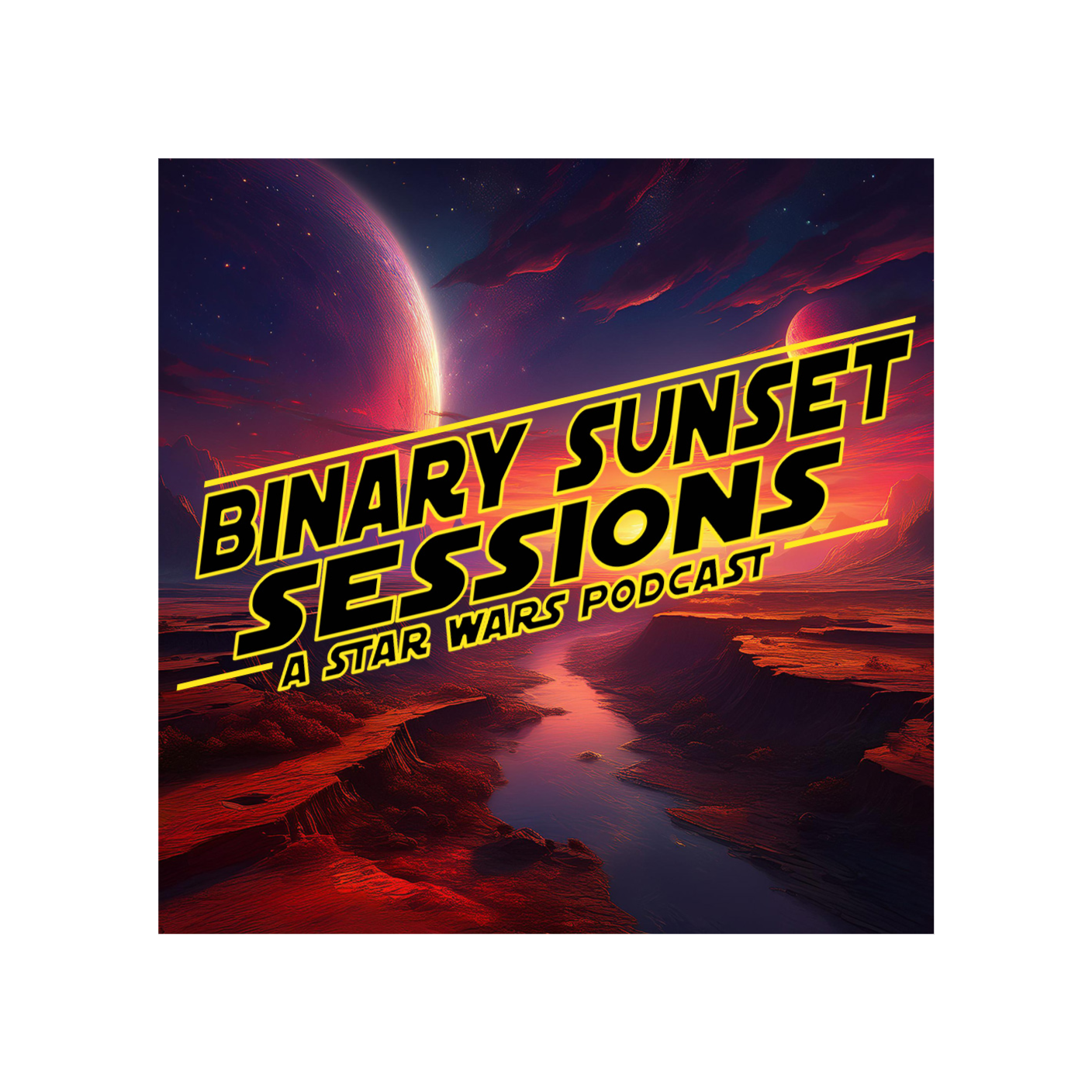 Binary Sunset Sessions - A Star Wars Podcast