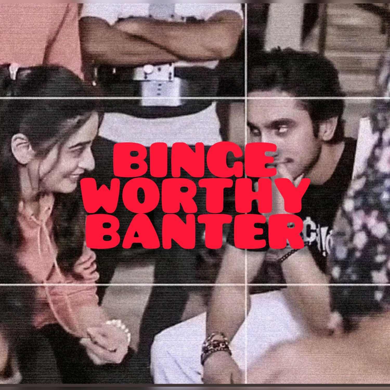 Binge worthy banter💫 podcast artwork