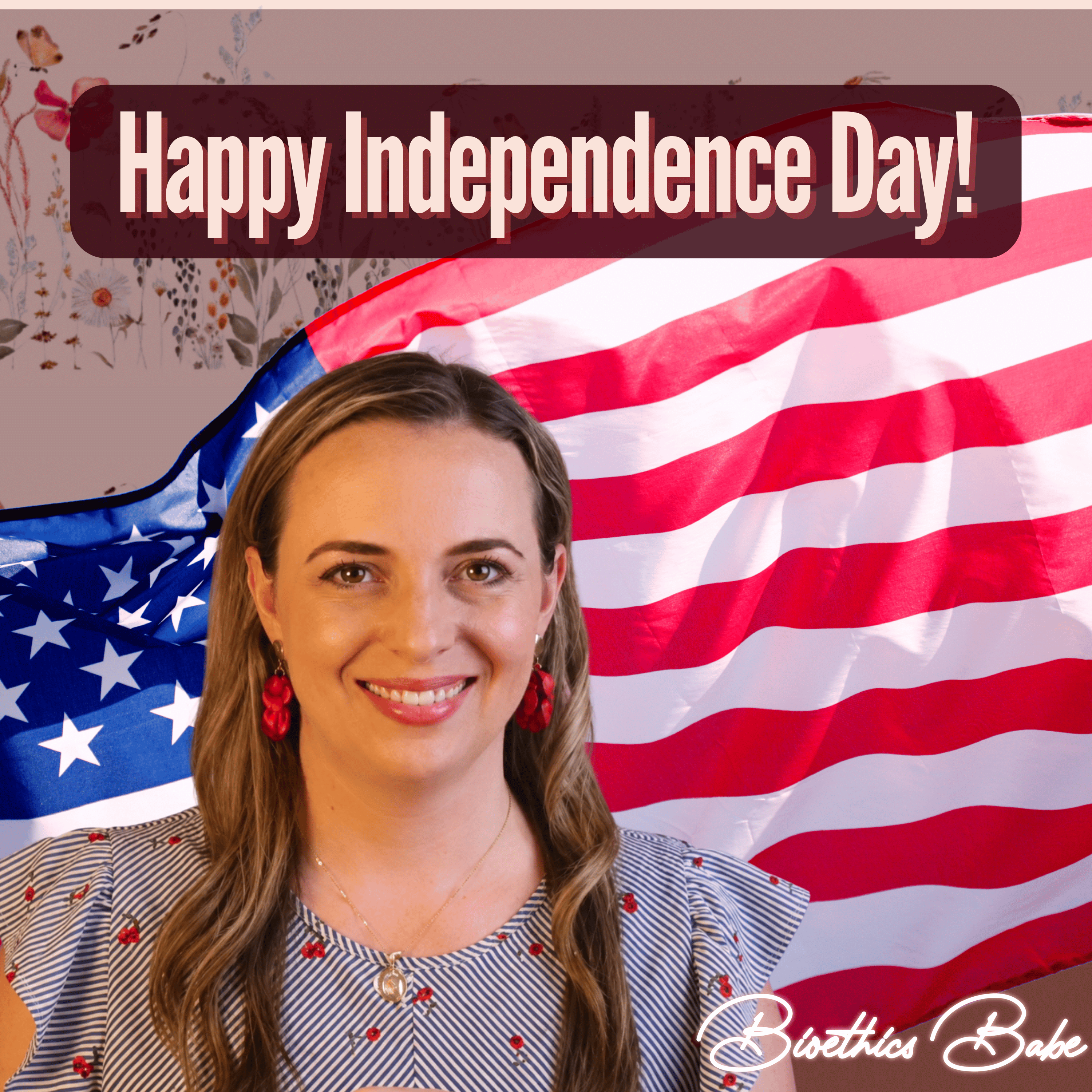 Happy Independence Day! Celebrating America's 250th Anniversary | Bioethics Babe episode artwork