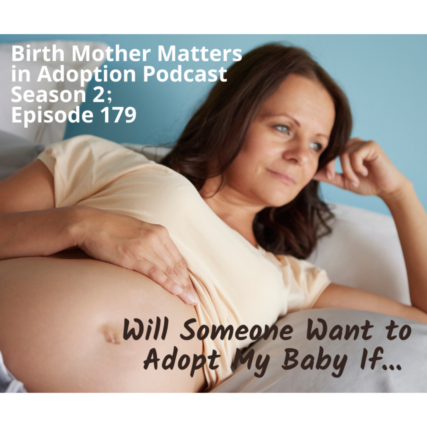 Birth Mother Matters in Adoption