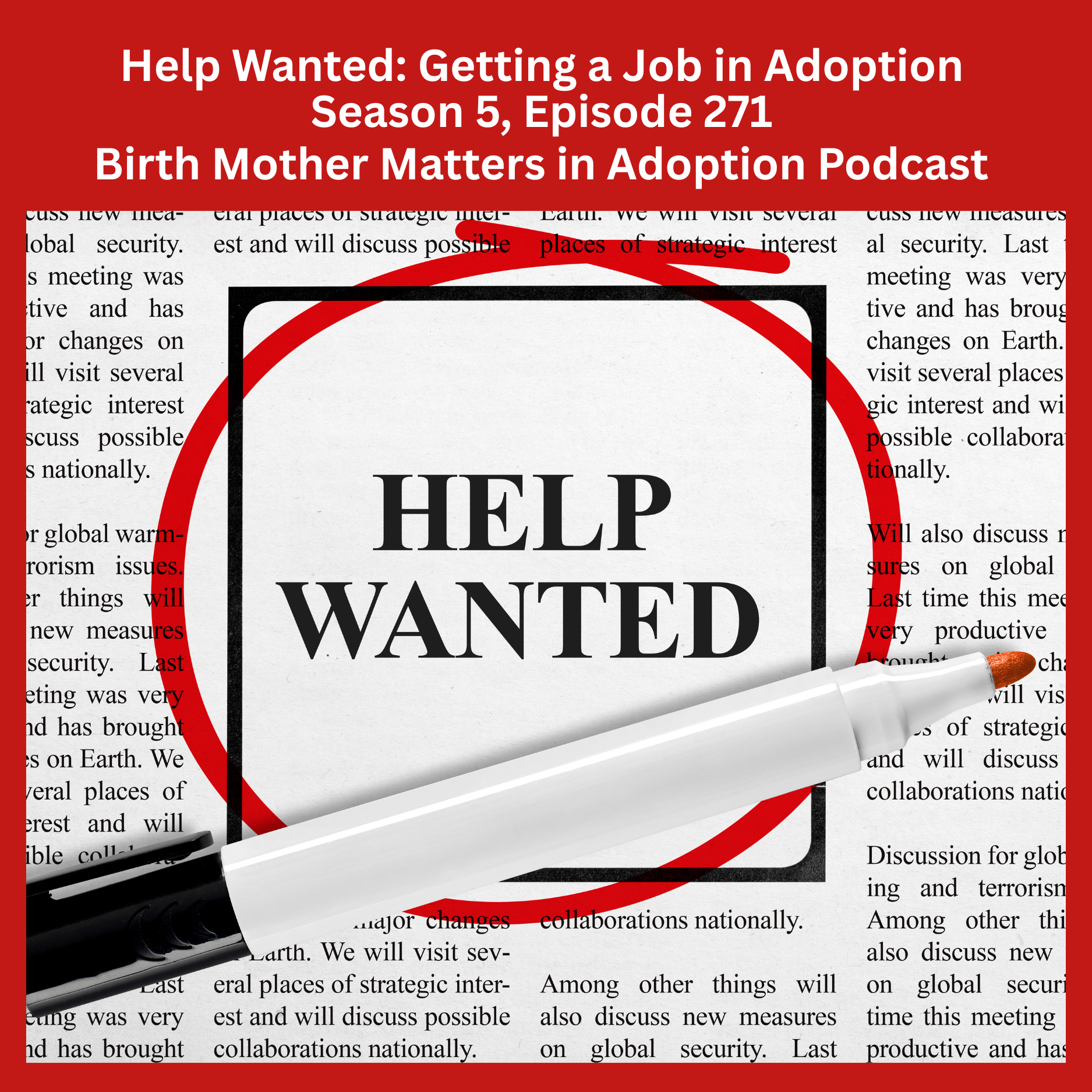 Birth Mother Matters in Adoption Season 5, Episode 271: Help Wanted: Getting a Job in Adoption