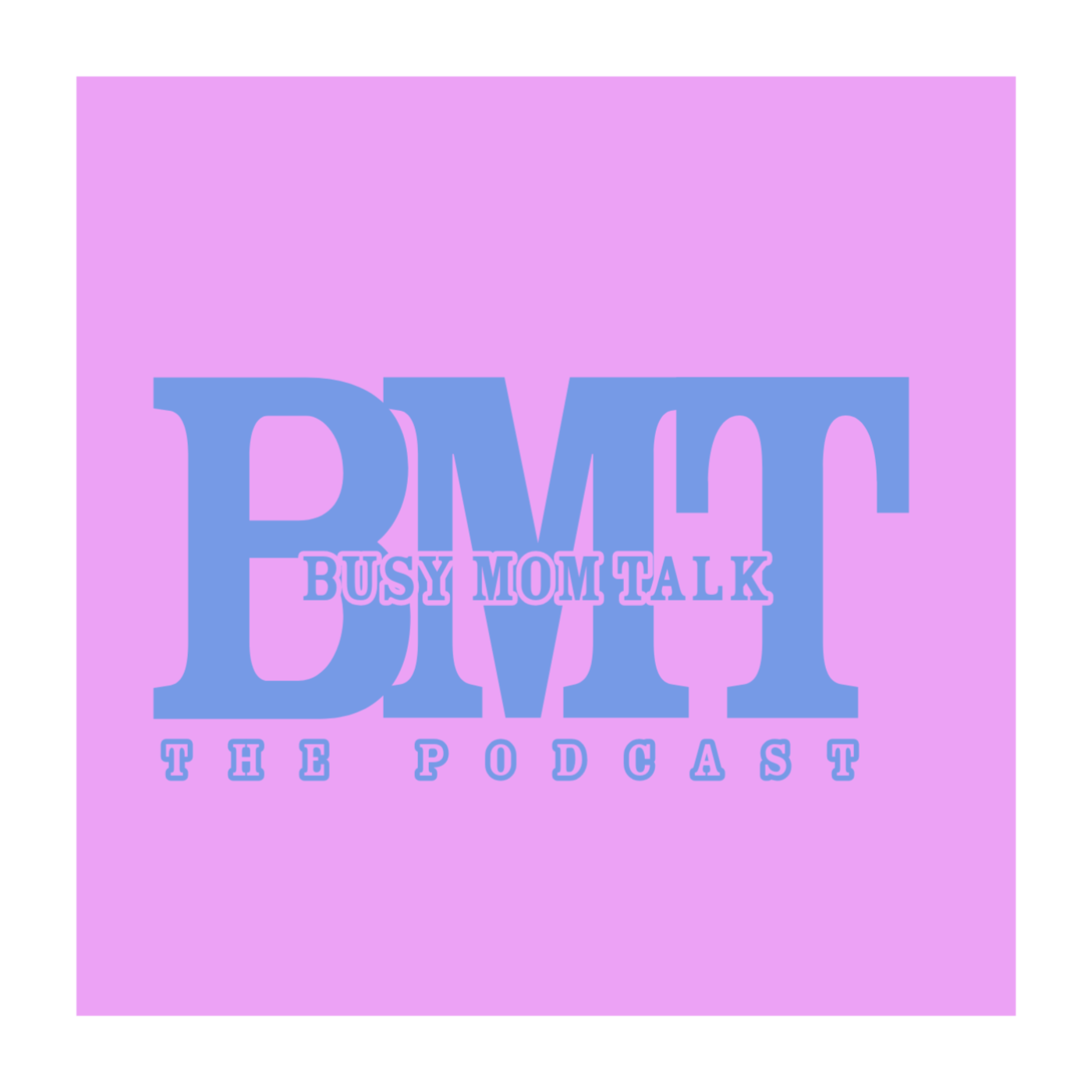 Busy Mom Talk, The Podcast