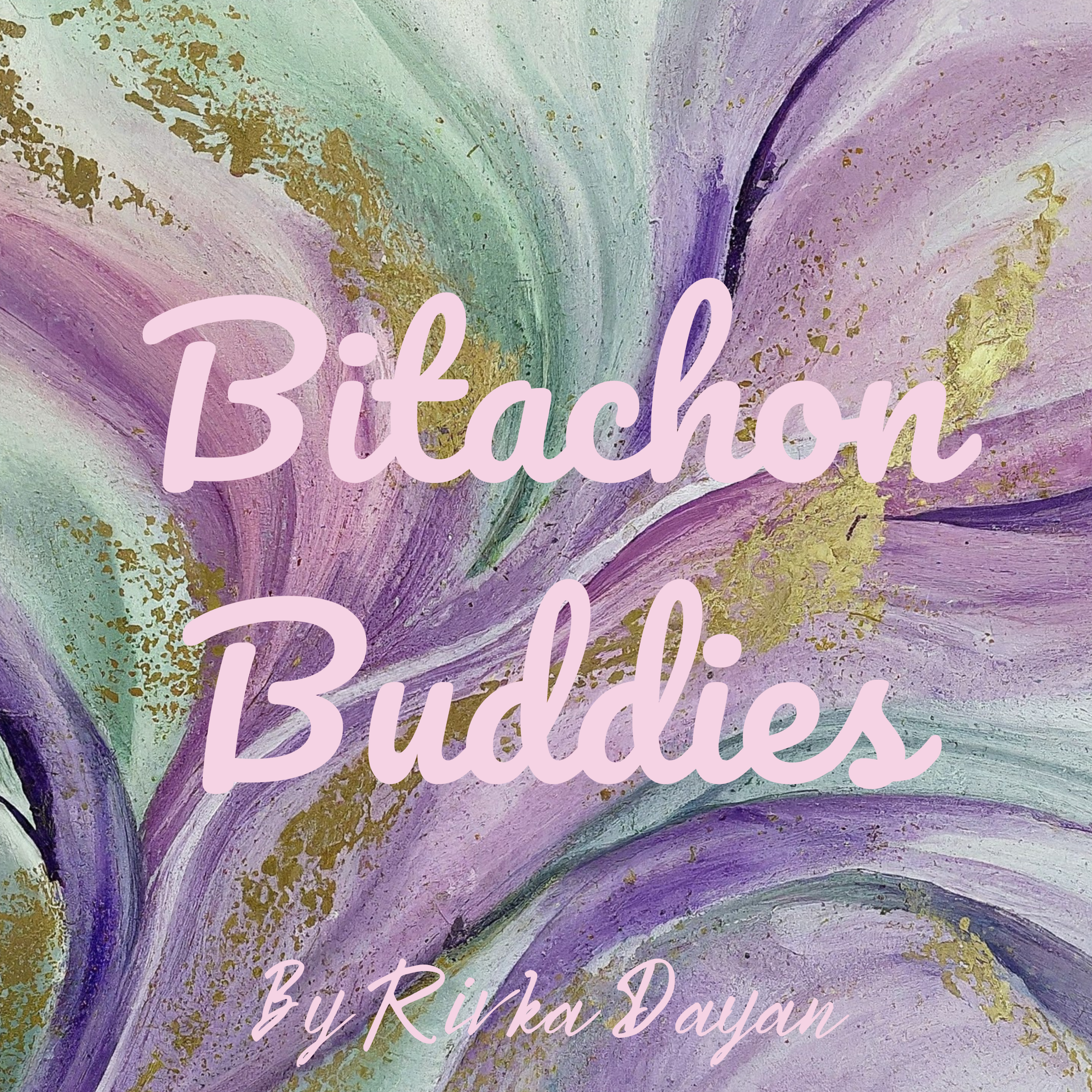 Bitachon Buddies - Daily Class on Bitachon by Rivka Dayan