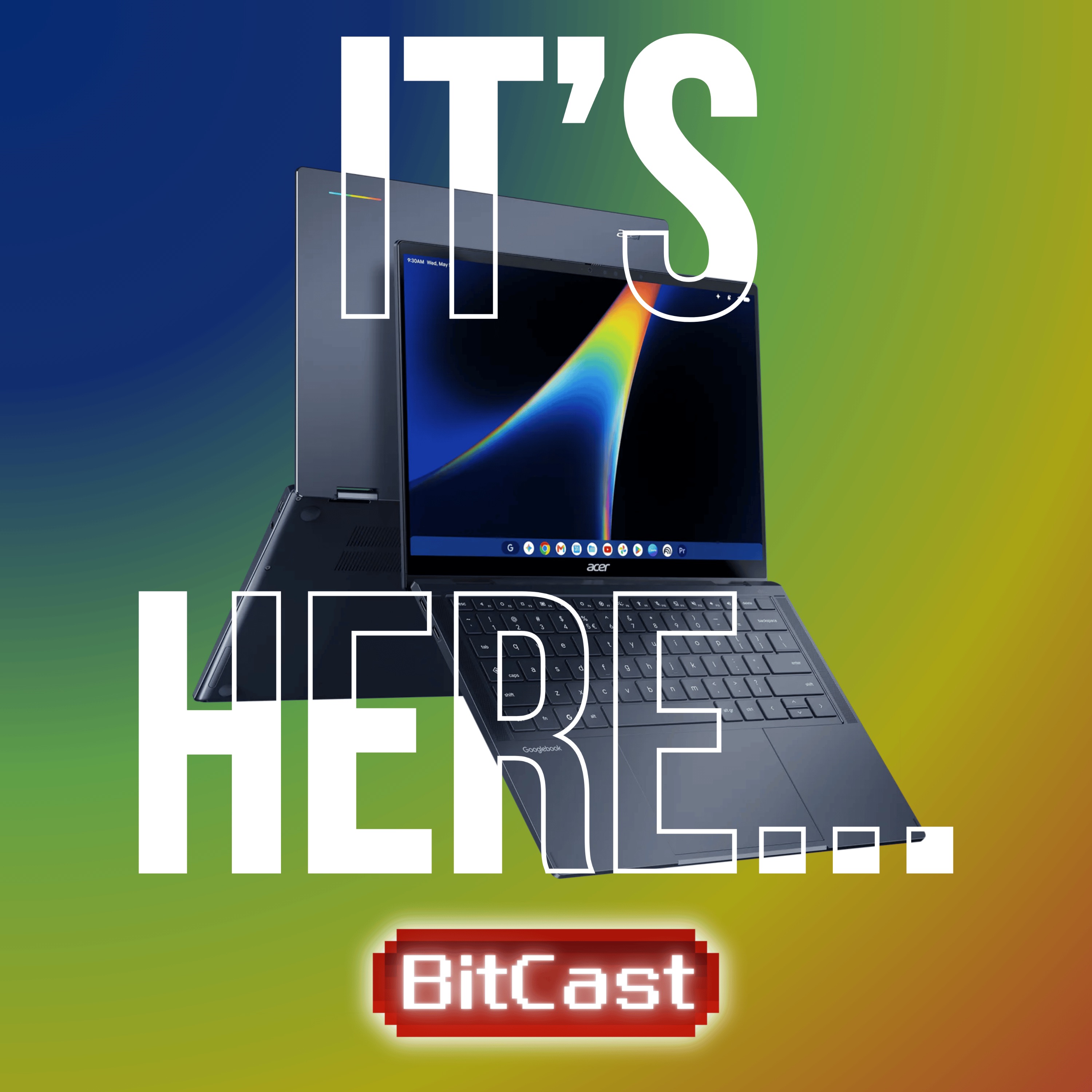 BitCast Ep 29 | Googlebook's Are Here, iPhone 18 Pro Impressions, & Nintendo News! episode artwork