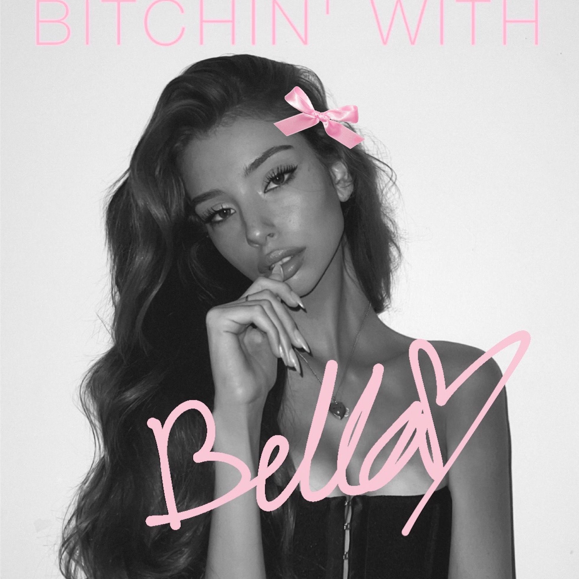 Bitchin' with Bella